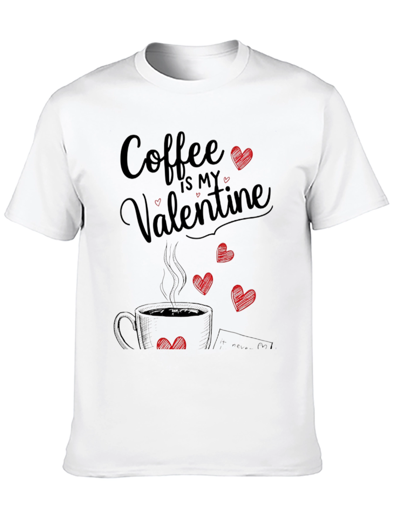 Coffee Is My Valentine T-Shirt