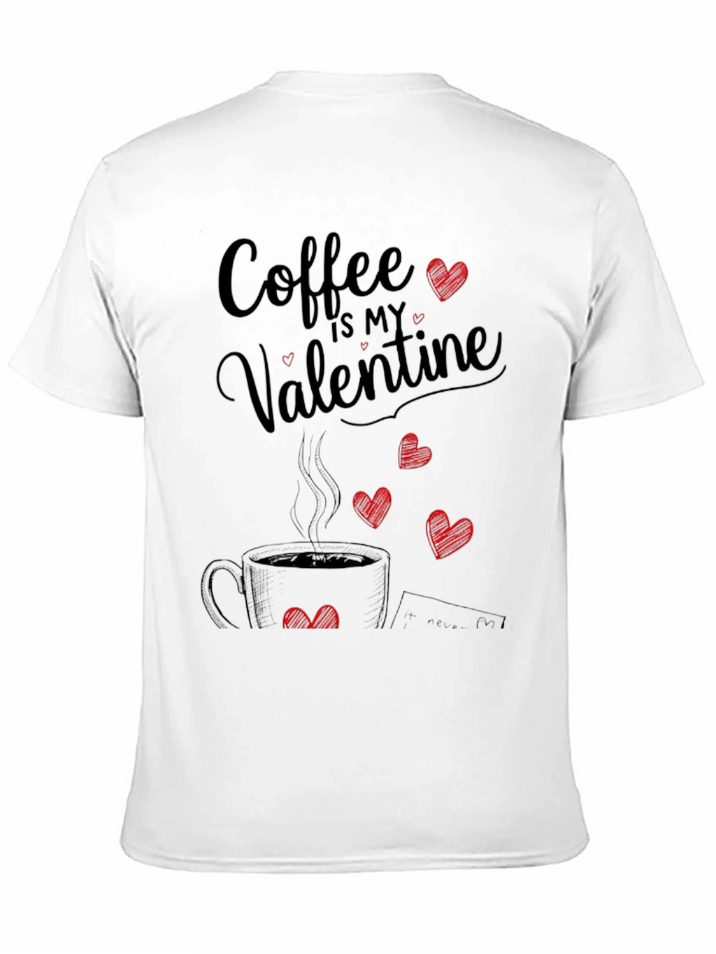 Coffee Is My Valentine T-Shirt