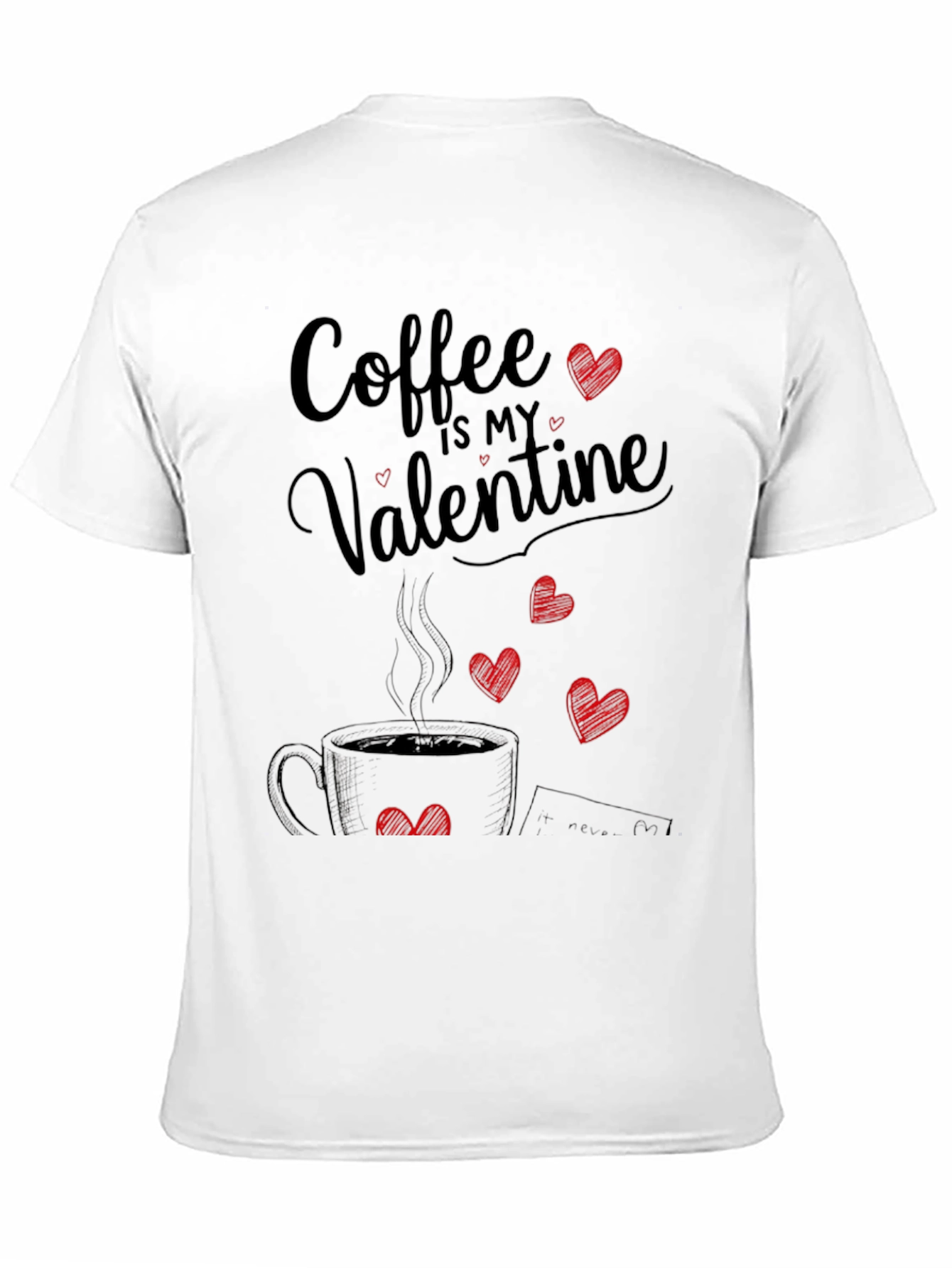 Coffee Is My Valentine T-Shirt