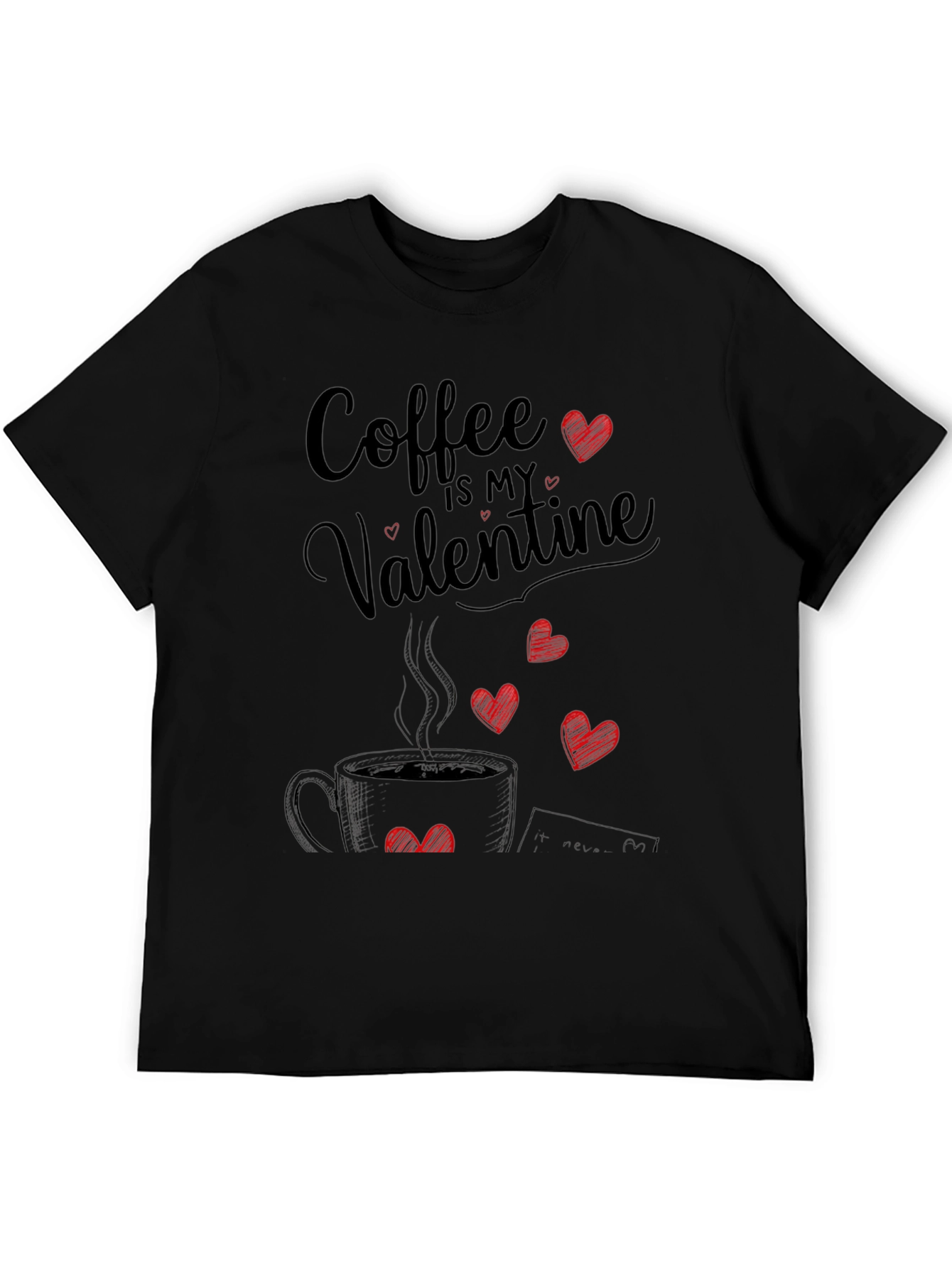Coffee Is My Valentine T-Shirt