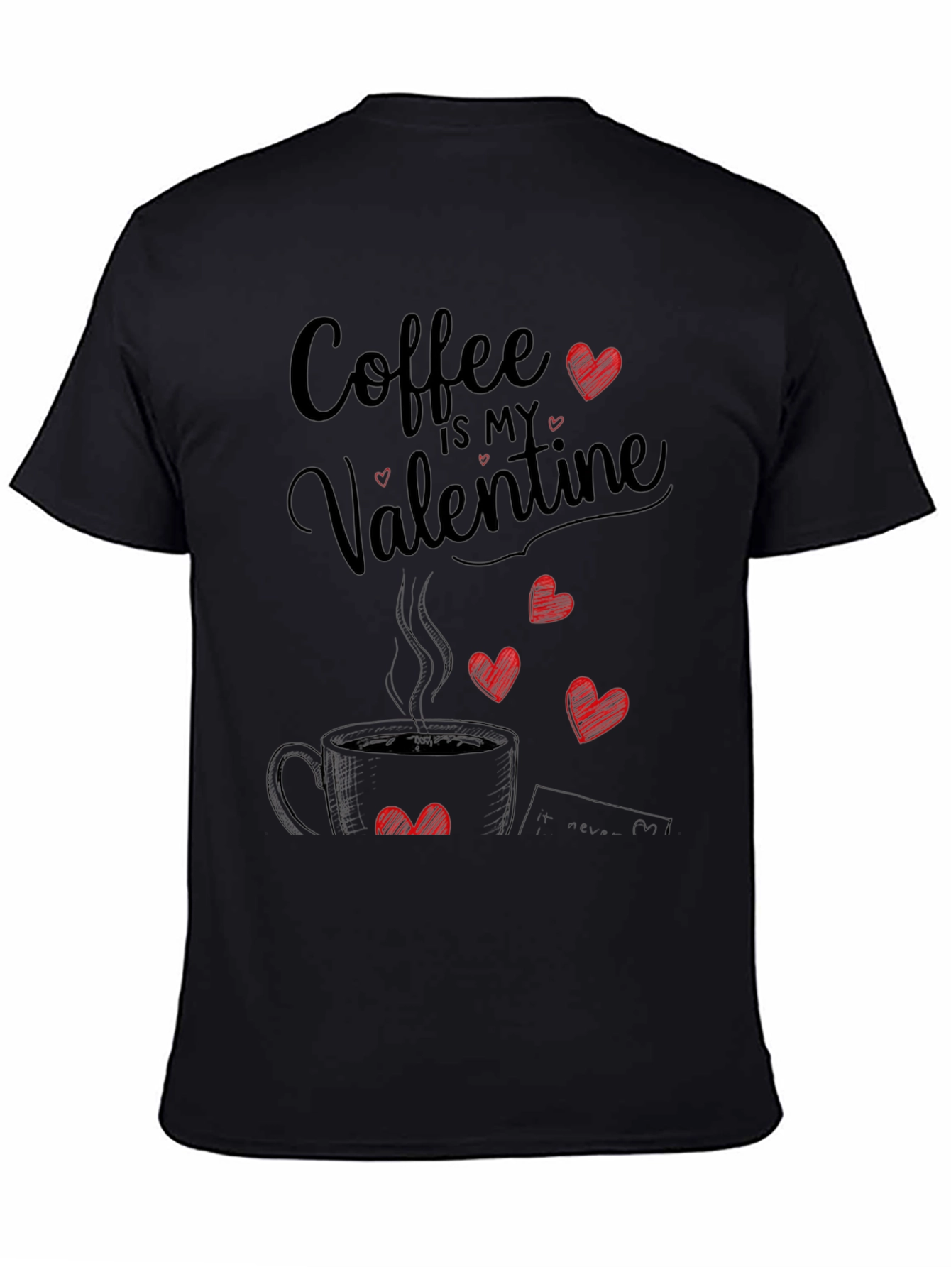 Coffee Is My Valentine T-Shirt