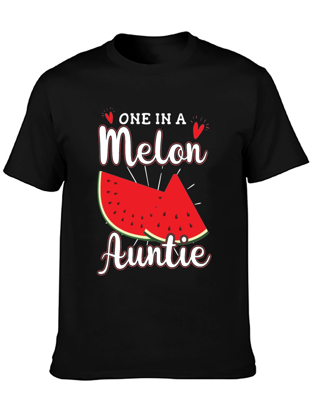 One in a Melon Auntie T-Shirt