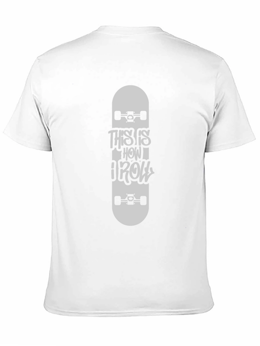 This Is How I Roll Skateboard T-Shirt