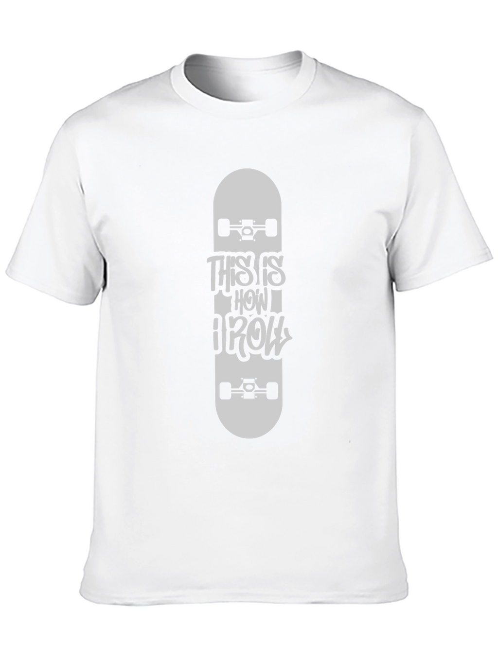This Is How I Roll Skateboard T-Shirt