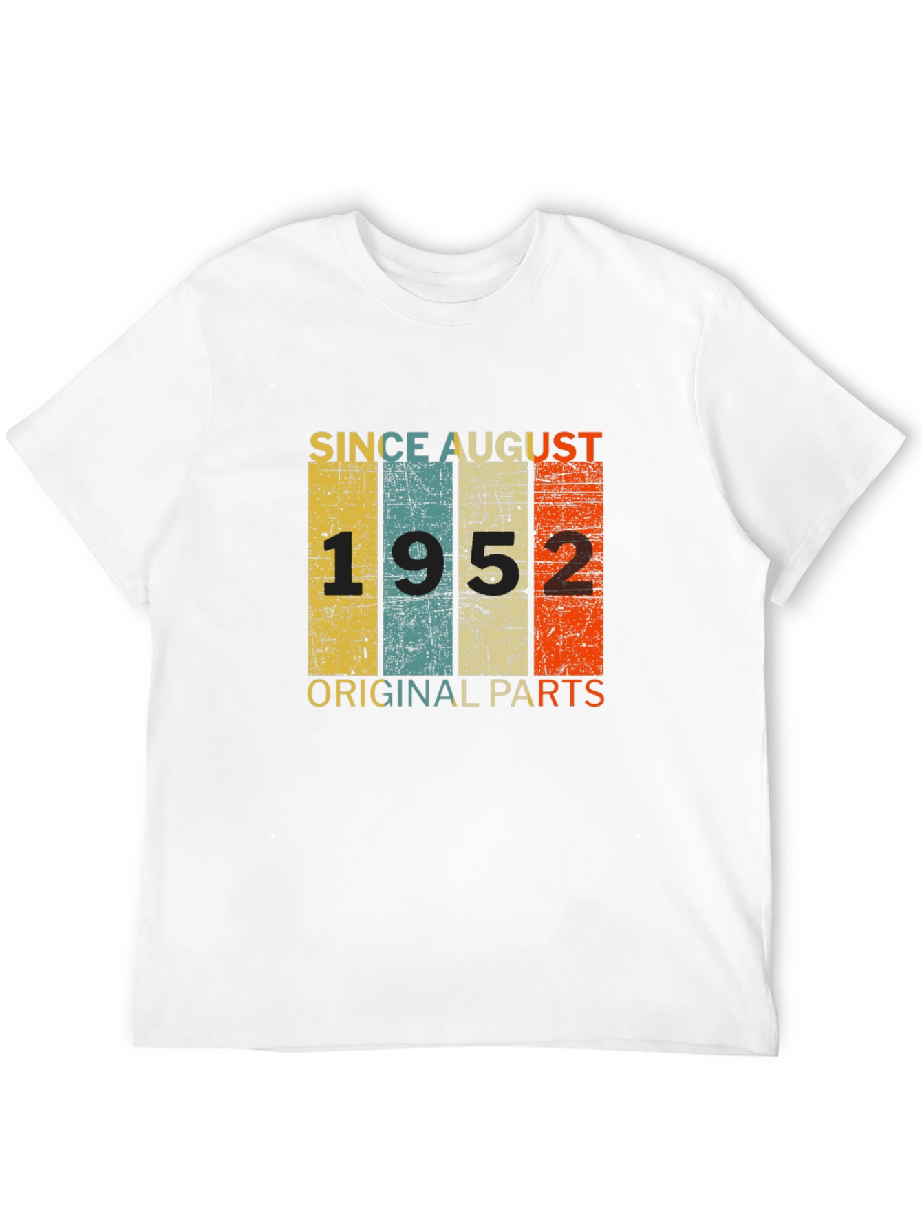 Since August 1952 Original Parts T-Shirt