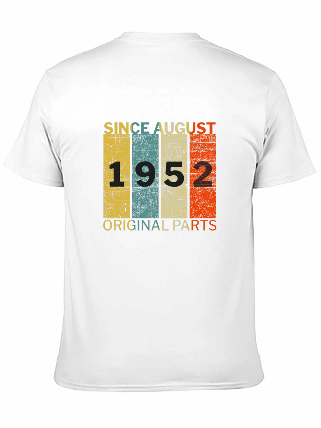 Since August 1952 Original Parts T-Shirt