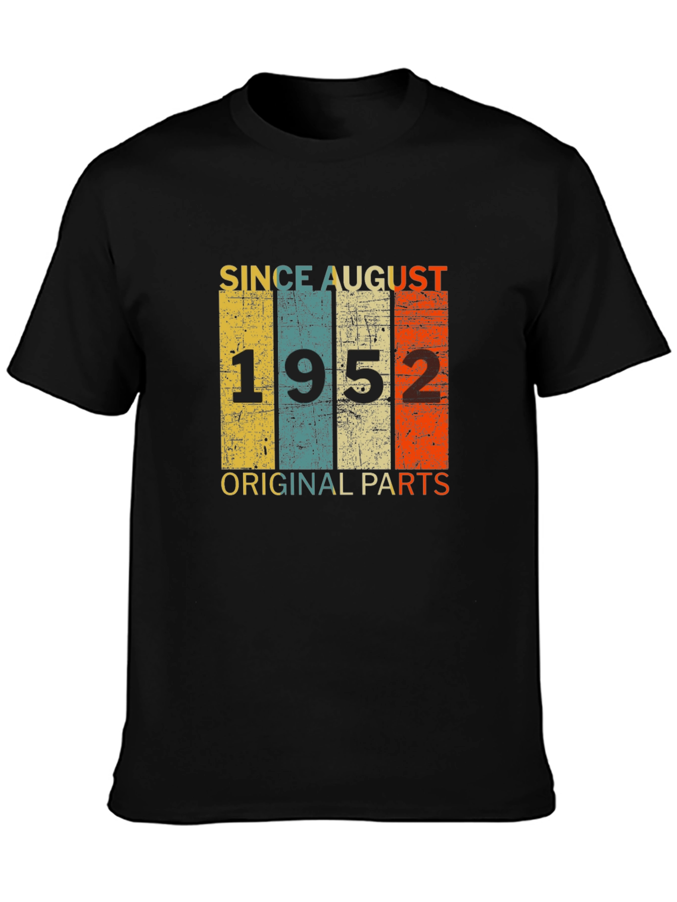 Since August 1952 Original Parts T-Shirt