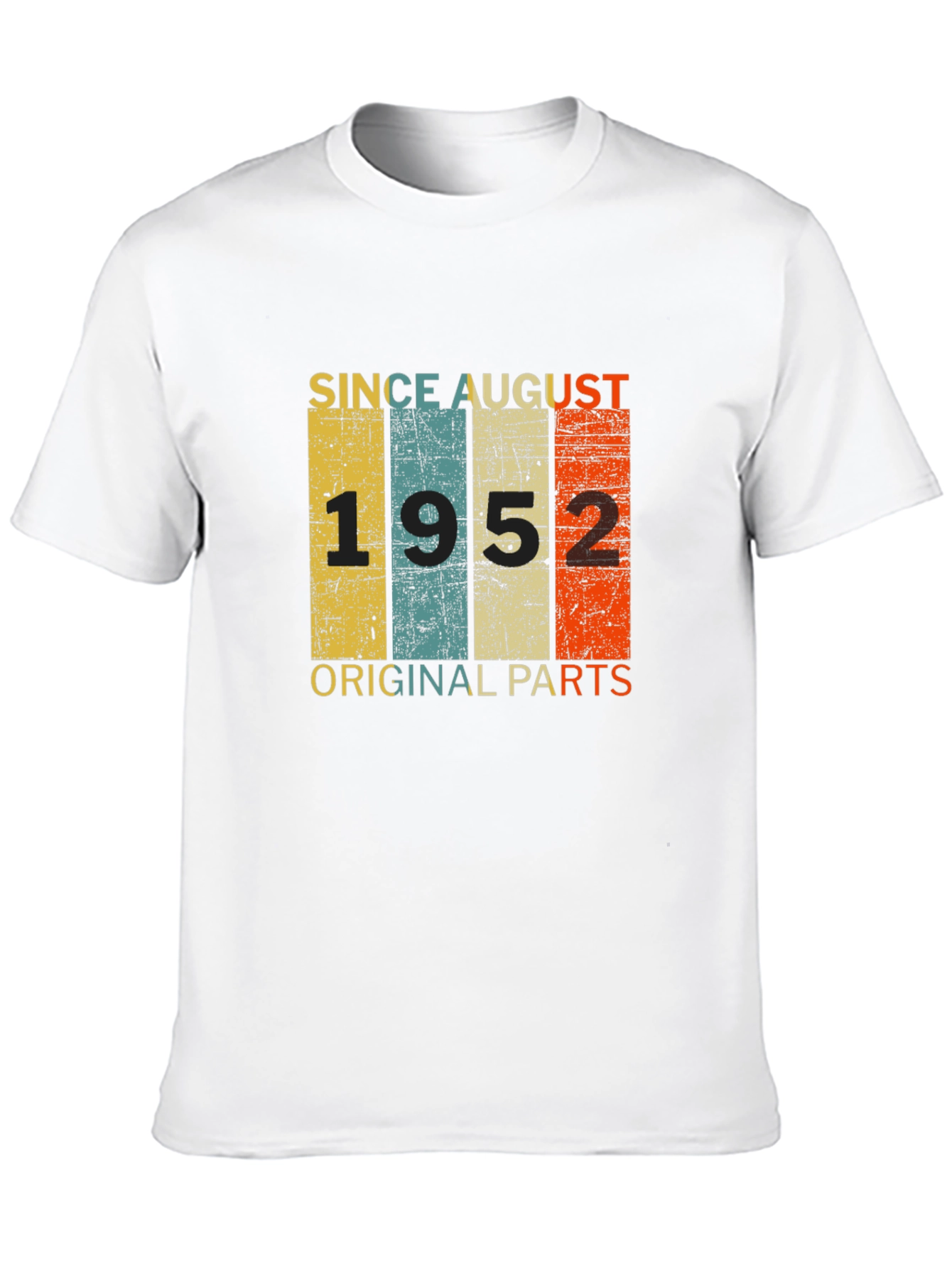 Since August 1952 Original Parts T-Shirt