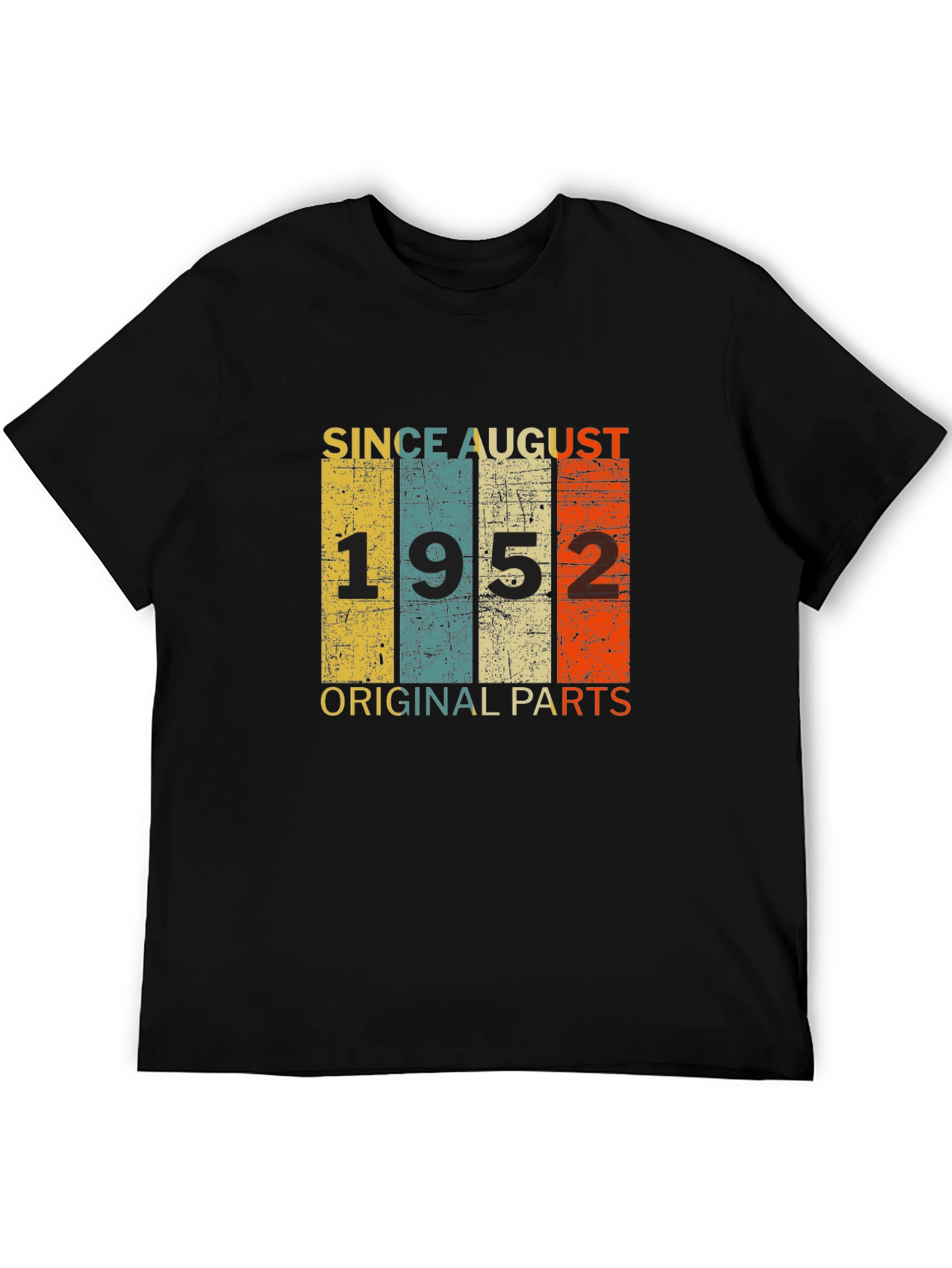 Since August 1952 Original Parts T-Shirt