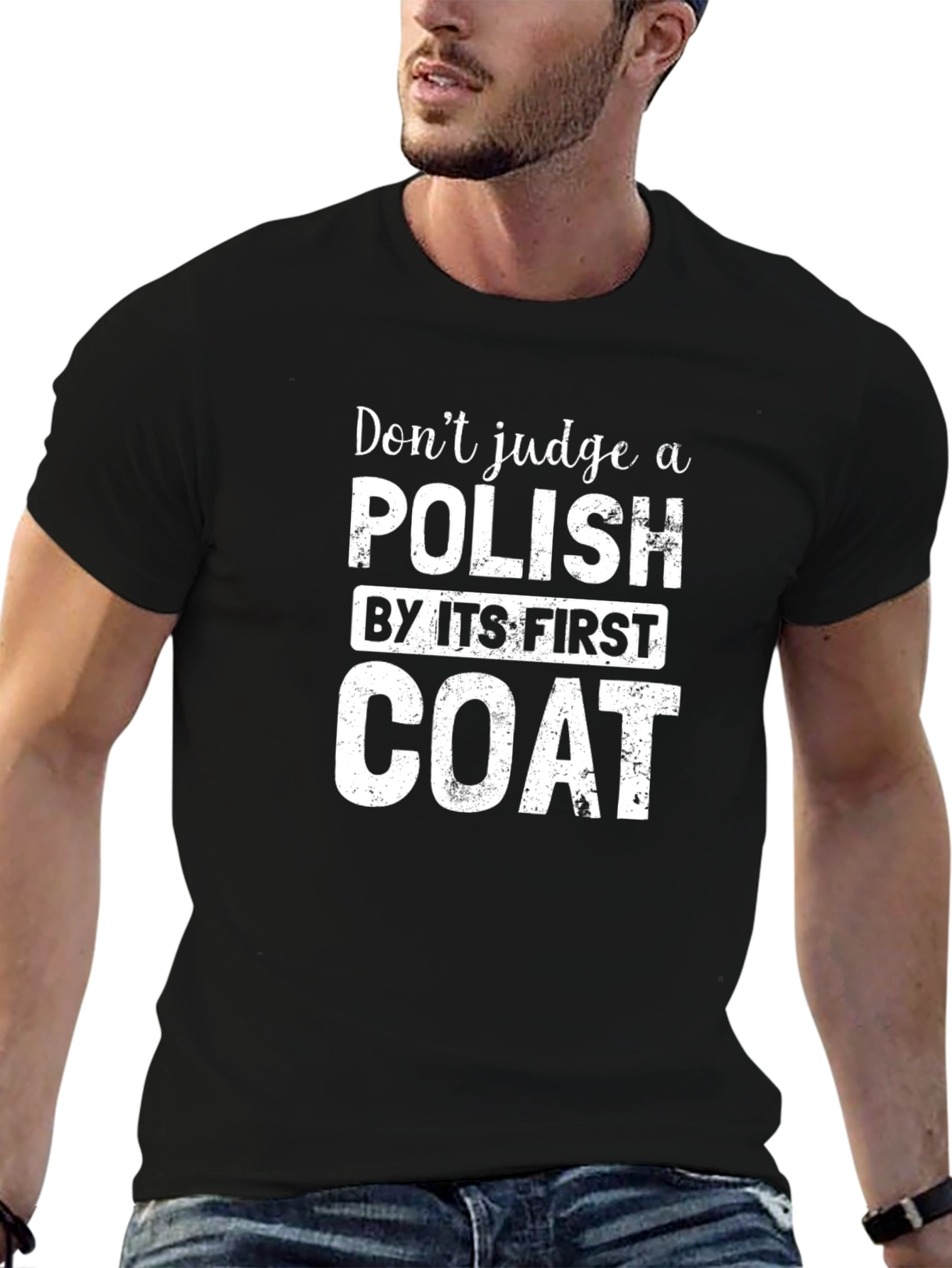 Polish First Coat T-Shirt - Funny Sarcastic Tee