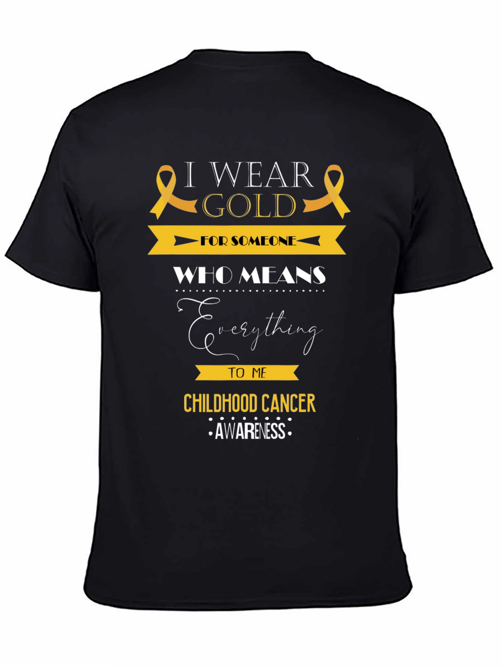 Childhood Cancer Awareness T-Shirt - I Wear Gold