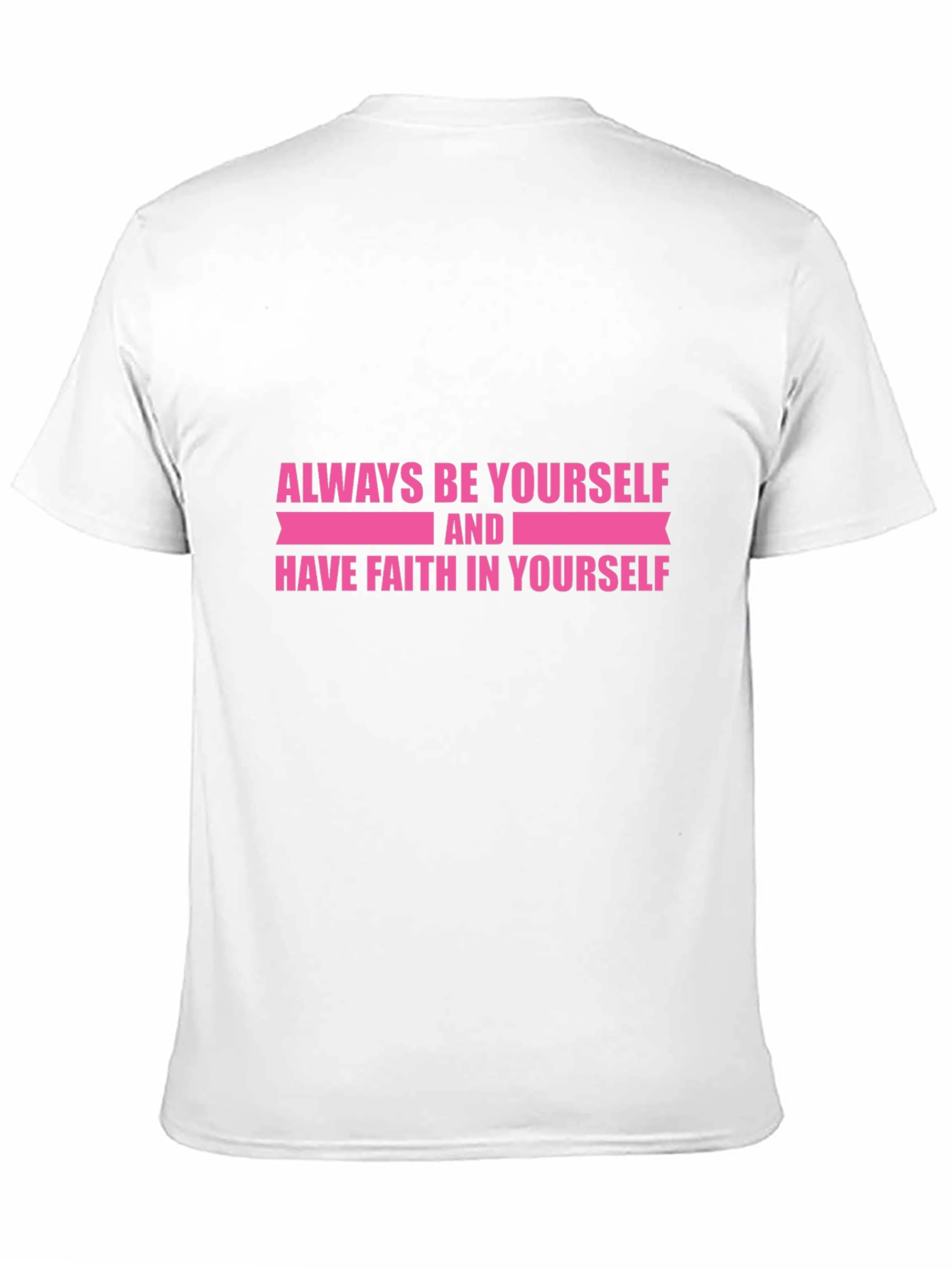 Inspirational Black T-Shirt: Always Be Yourself