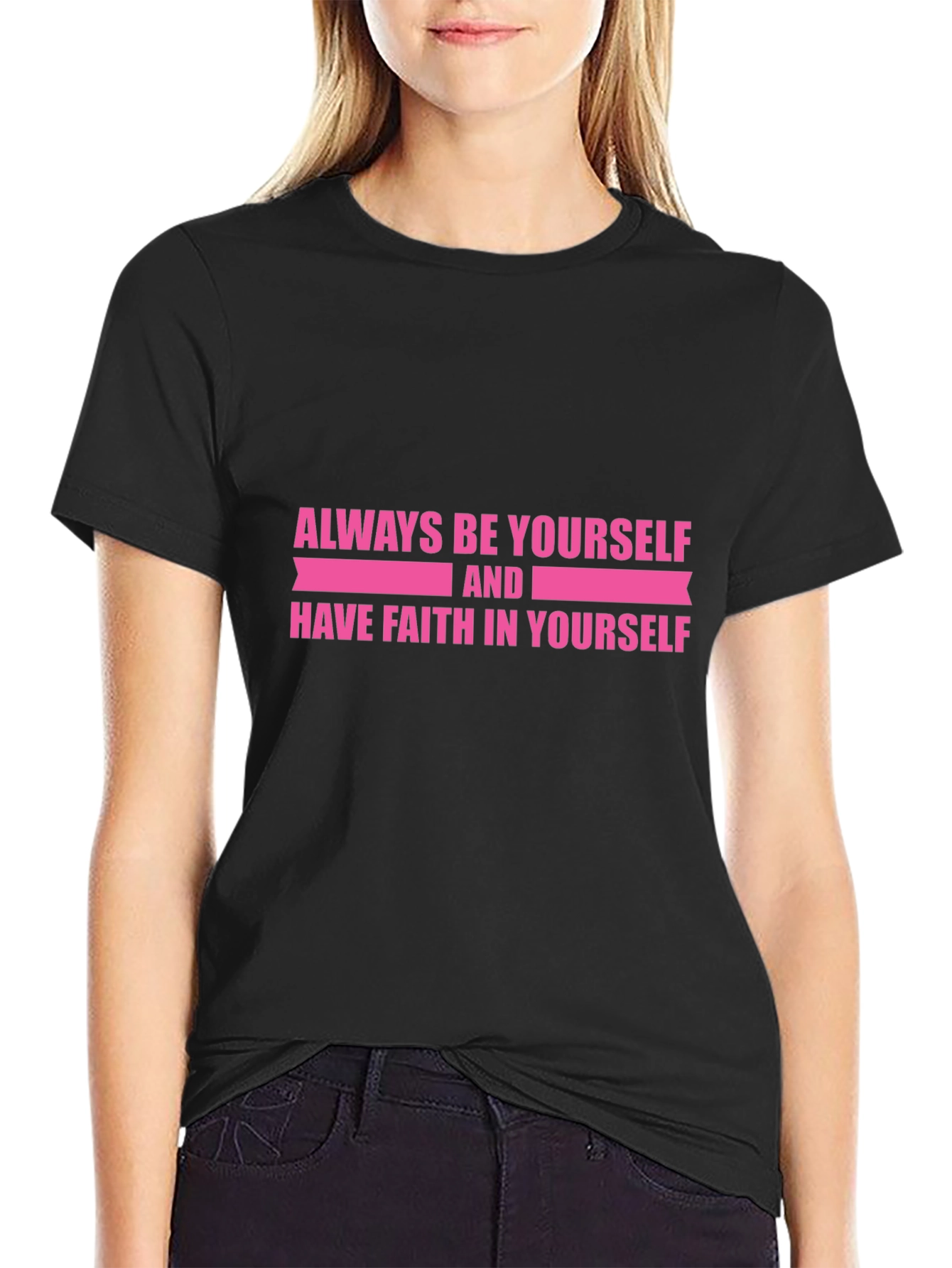 Inspirational Black T-Shirt: Always Be Yourself