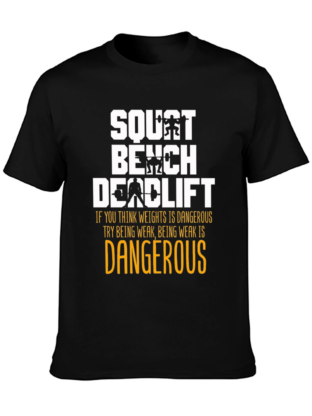Squat Bench Deadlift Weightlifting T-Shirt