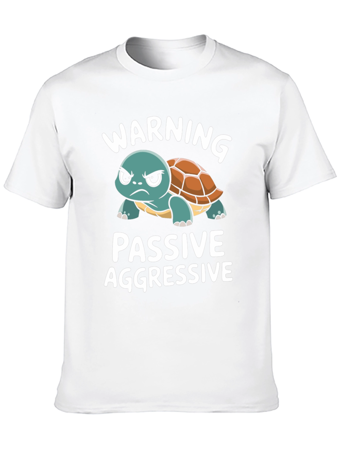 Passive Aggressive Turtle T-Shirt Funny Novelty Tee