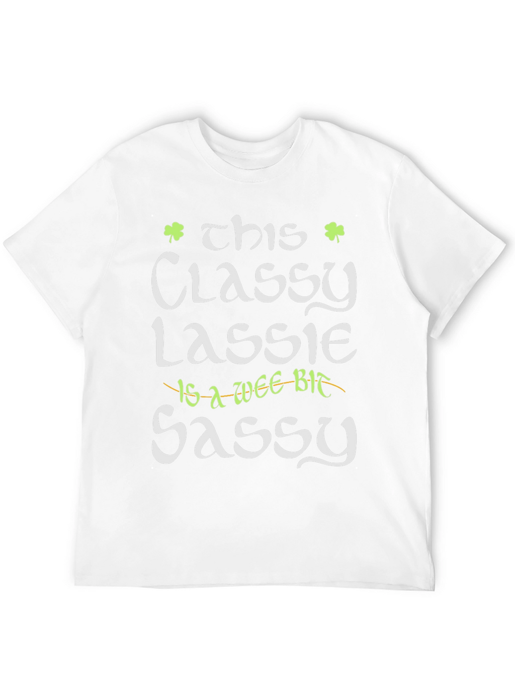 Classy Lassie Graphic Tee - St. Patricks Day T-Shirt