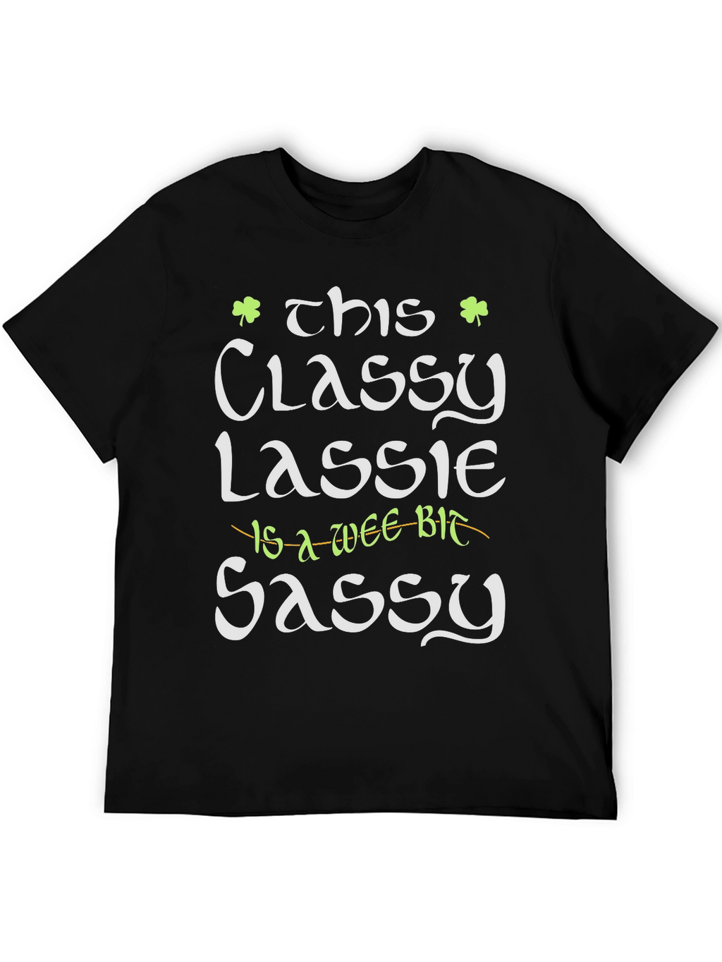 Classy Lassie Graphic Tee - St. Patricks Day T-Shirt