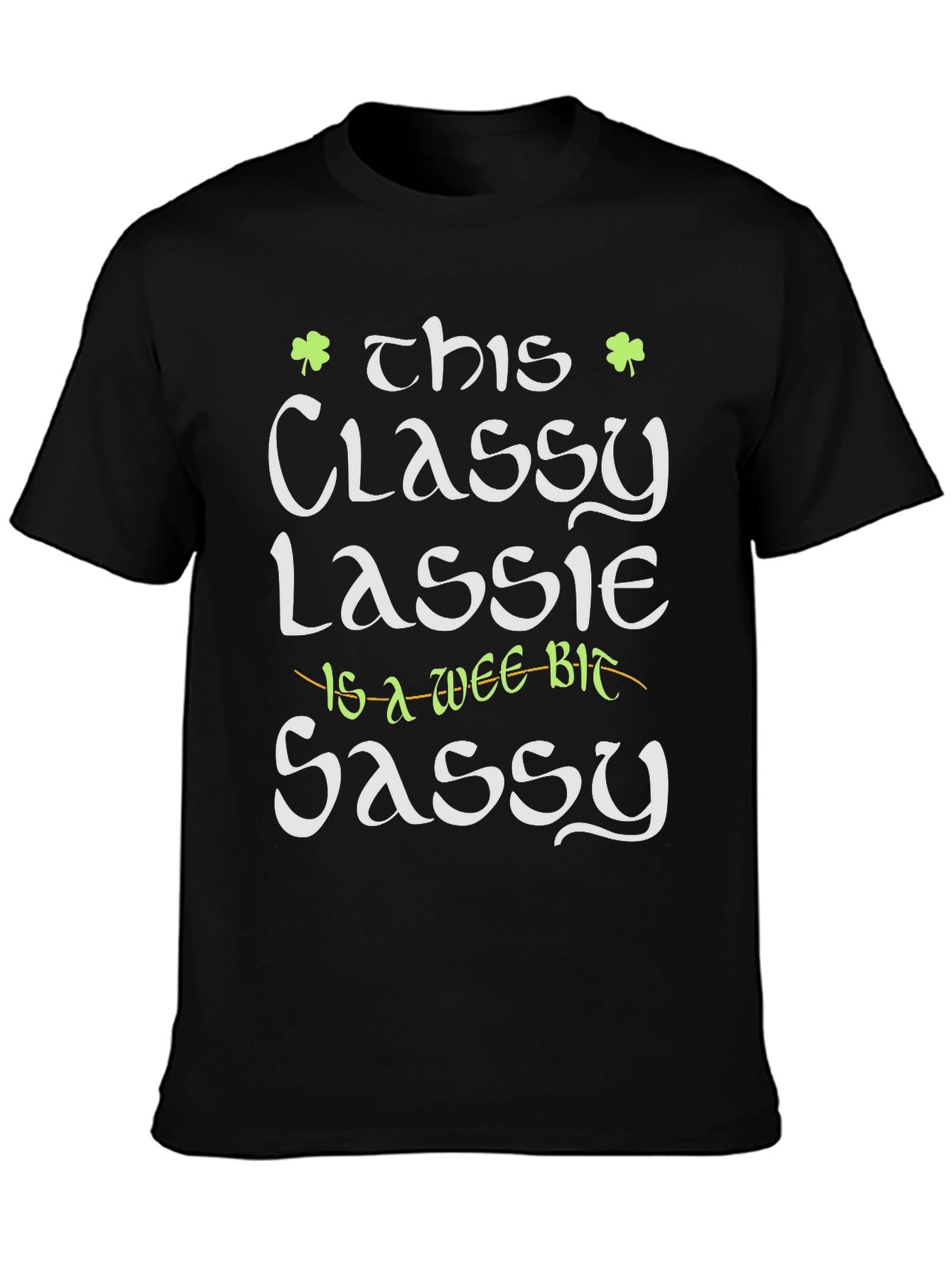 Classy Lassie Graphic Tee - St. Patricks Day T-Shirt