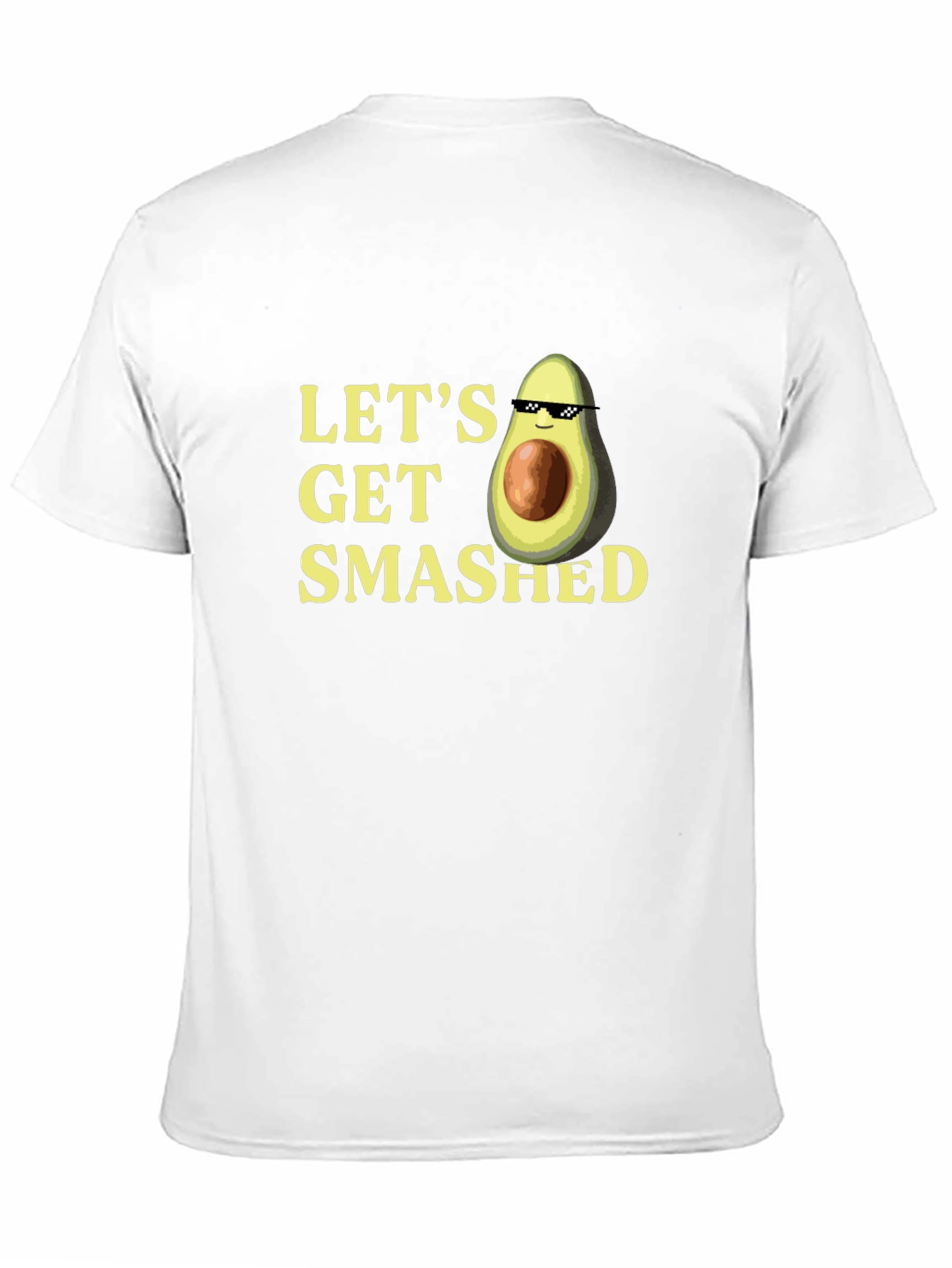 Lets Get Smashed Avocado T-Shirt