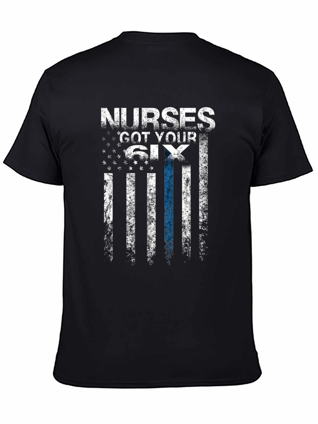 Nurses Got Your Six Graphic Tee
