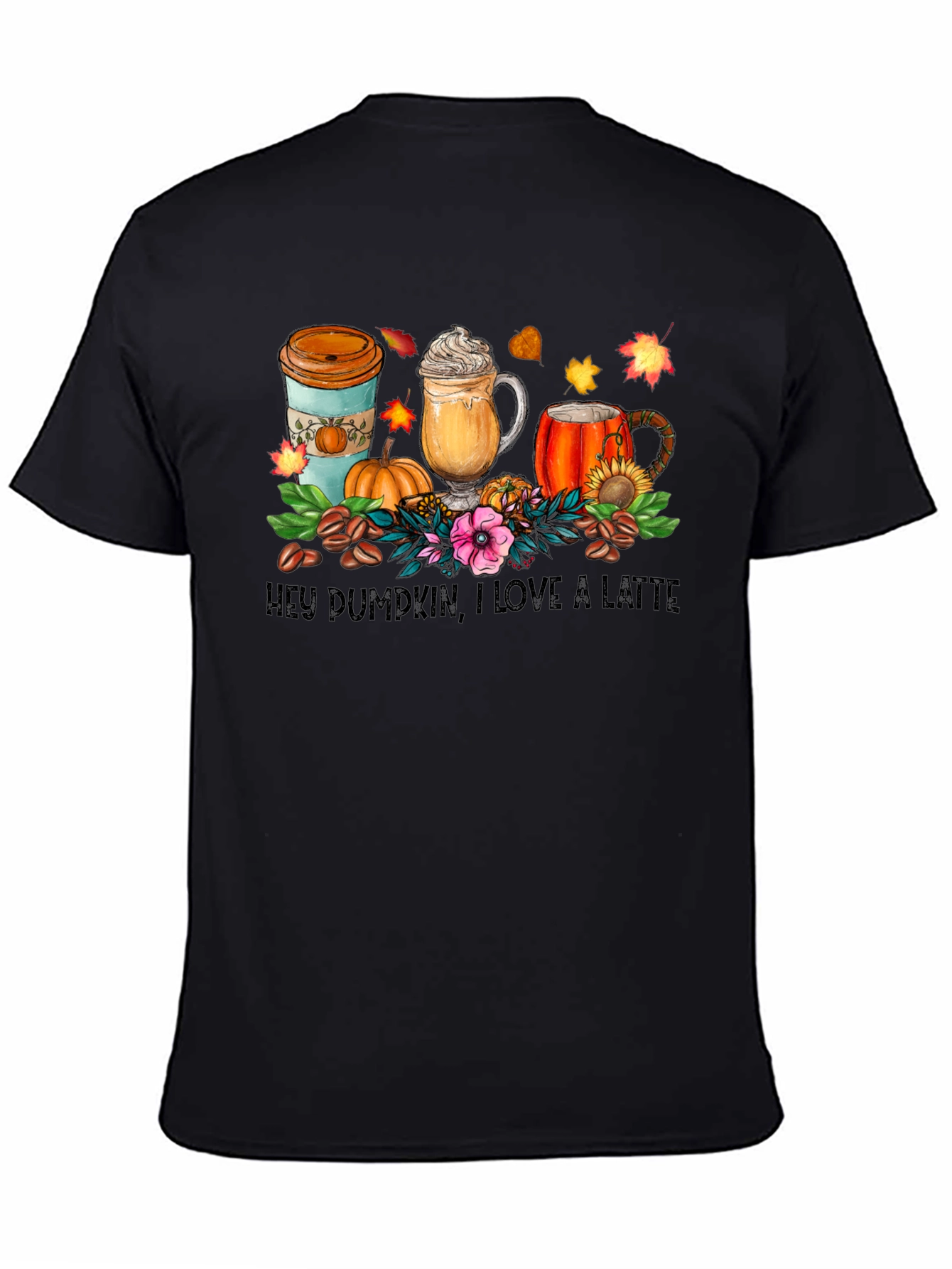Hey Pumpkin I Love A Latte T-Shirt