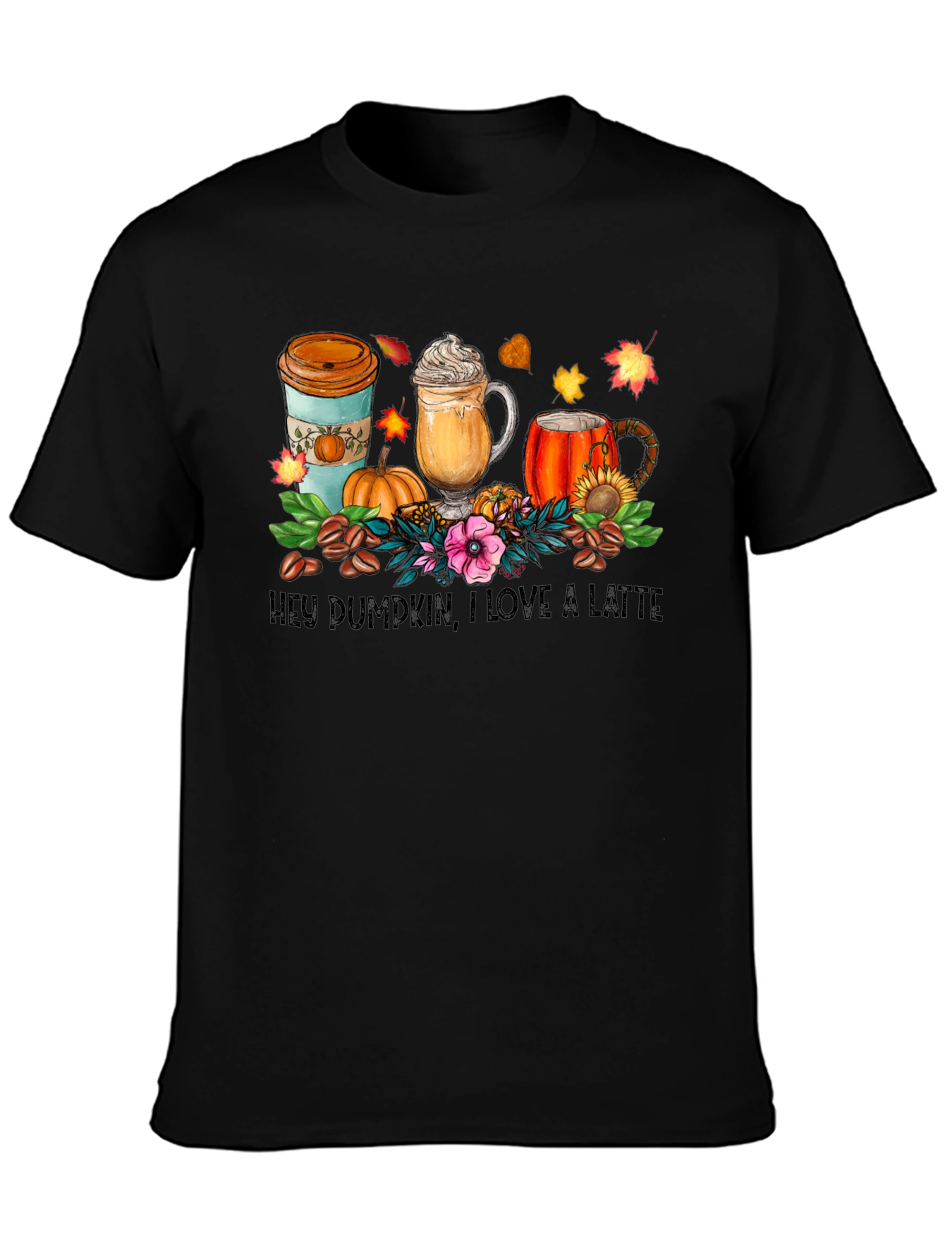 Hey Pumpkin I Love A Latte T-Shirt