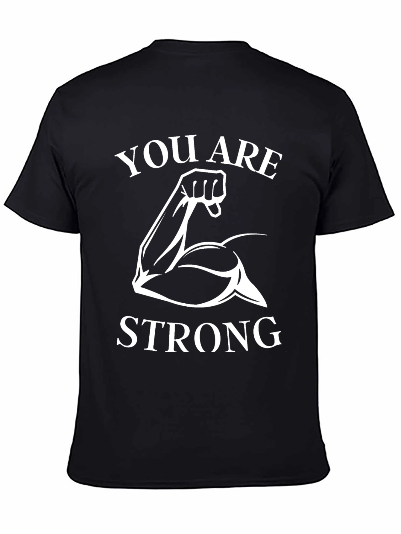 You Are Strong Graphic T-Shirt