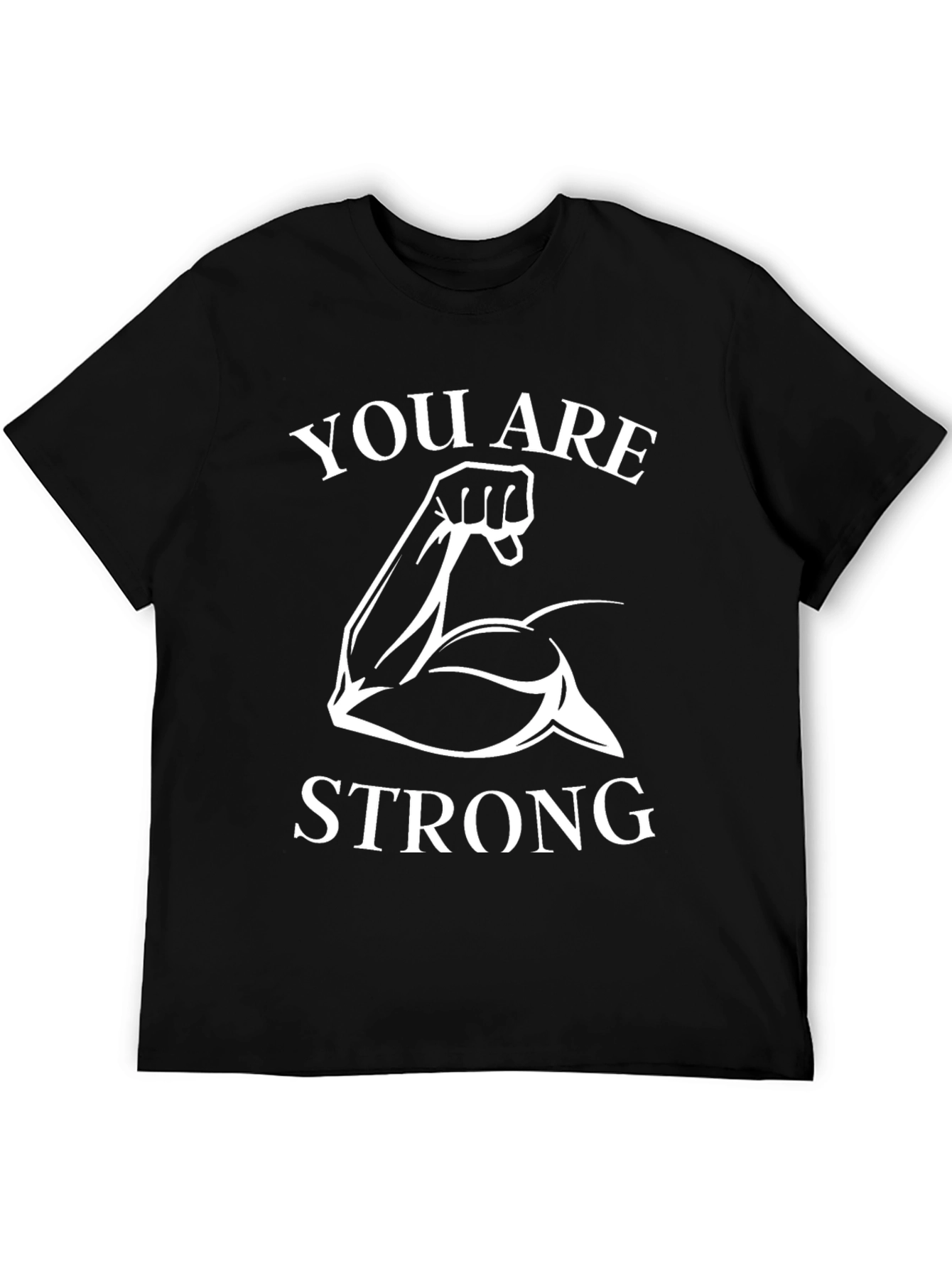 You Are Strong Graphic T-Shirt