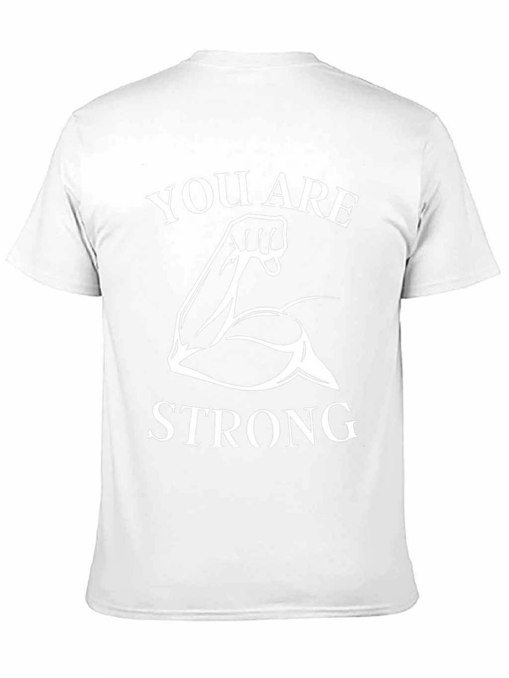 You Are Strong Graphic T-Shirt