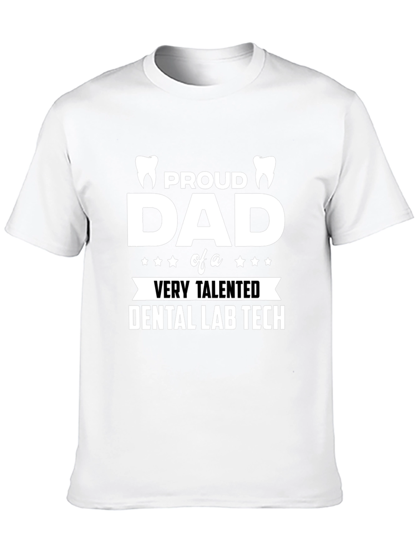 Proud Dad of a Dental Lab Tech T-Shirt