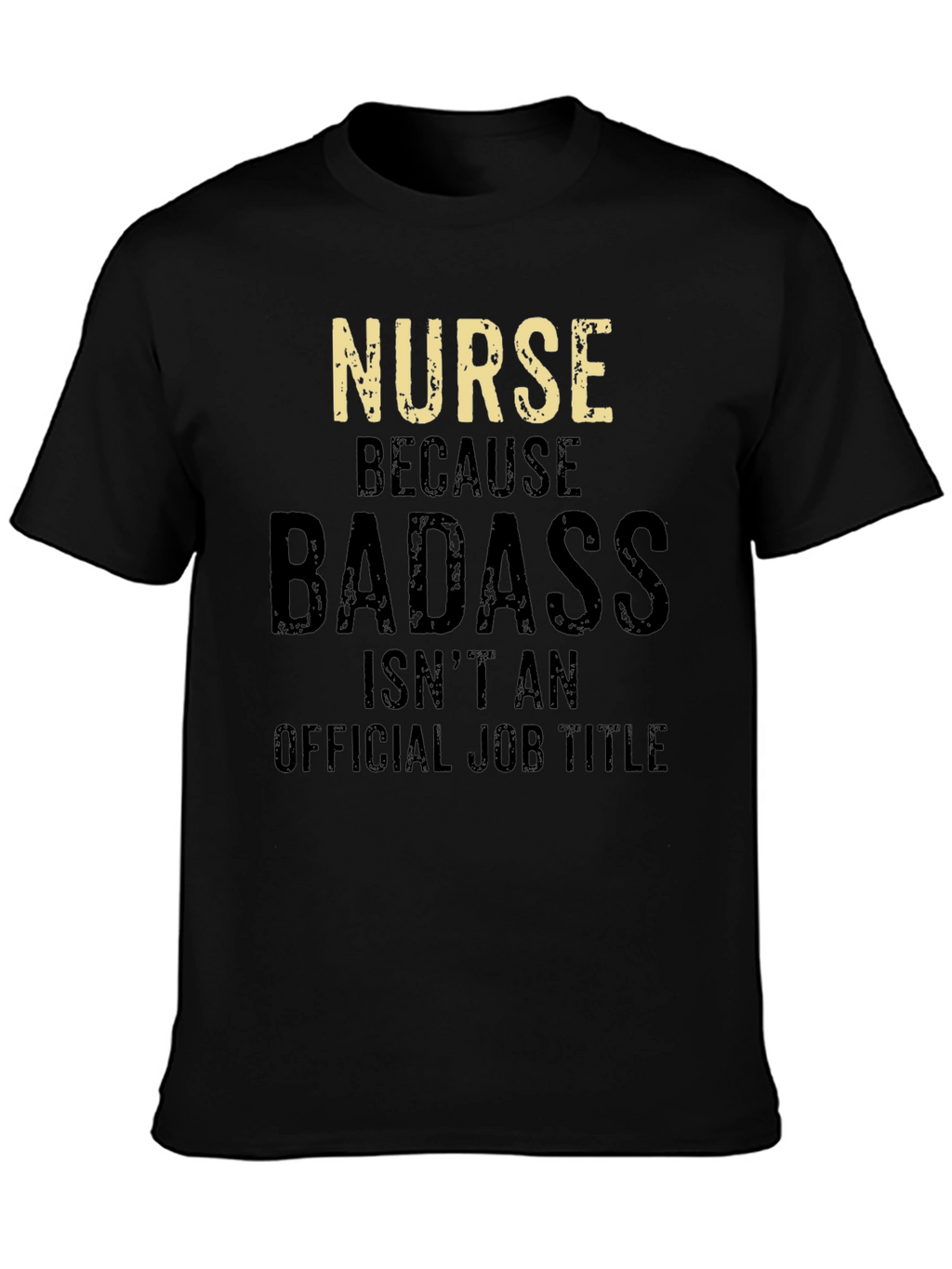 Nurse Badass Graphic T-Shirt