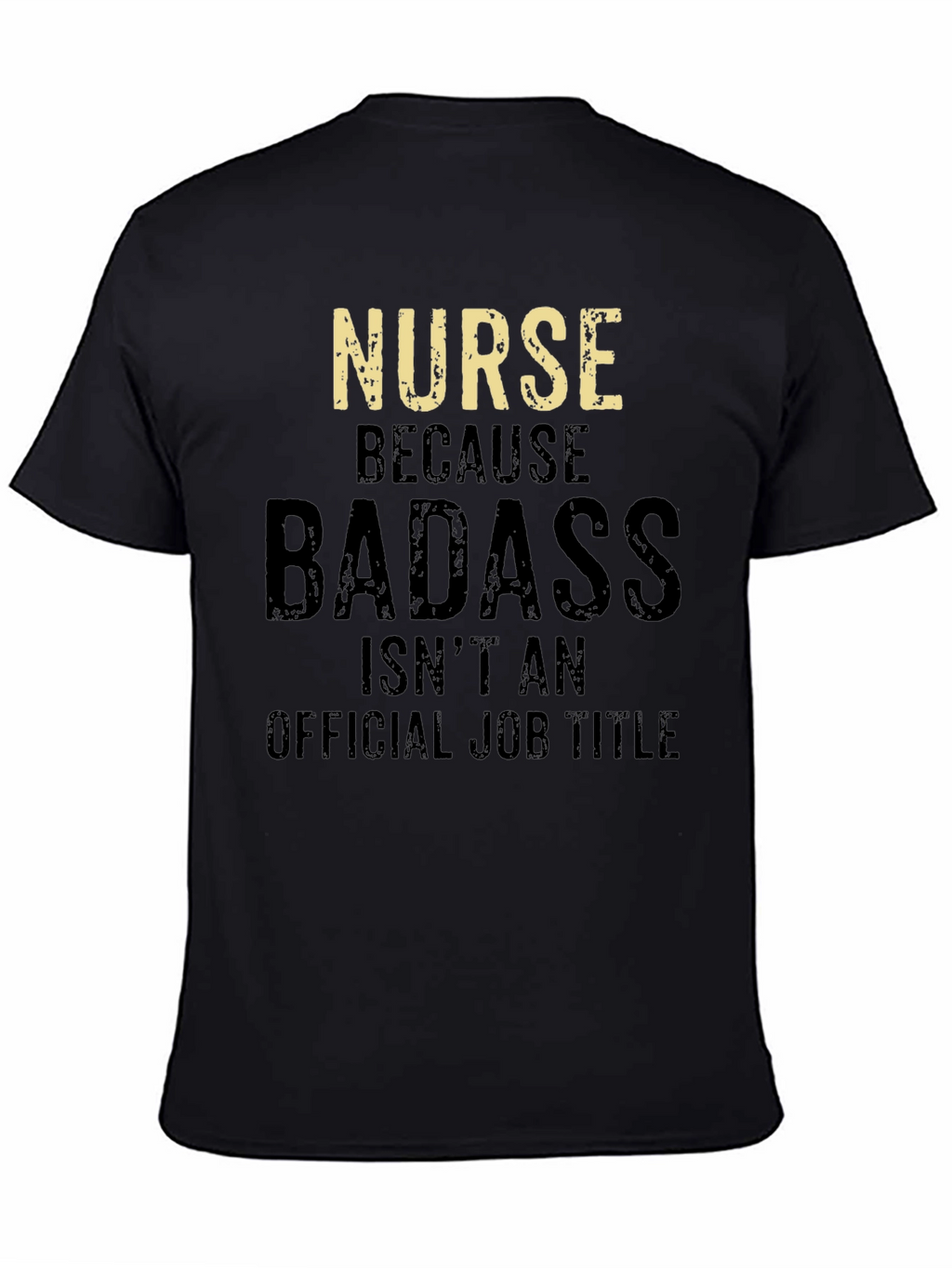 Nurse Badass Graphic T-Shirt