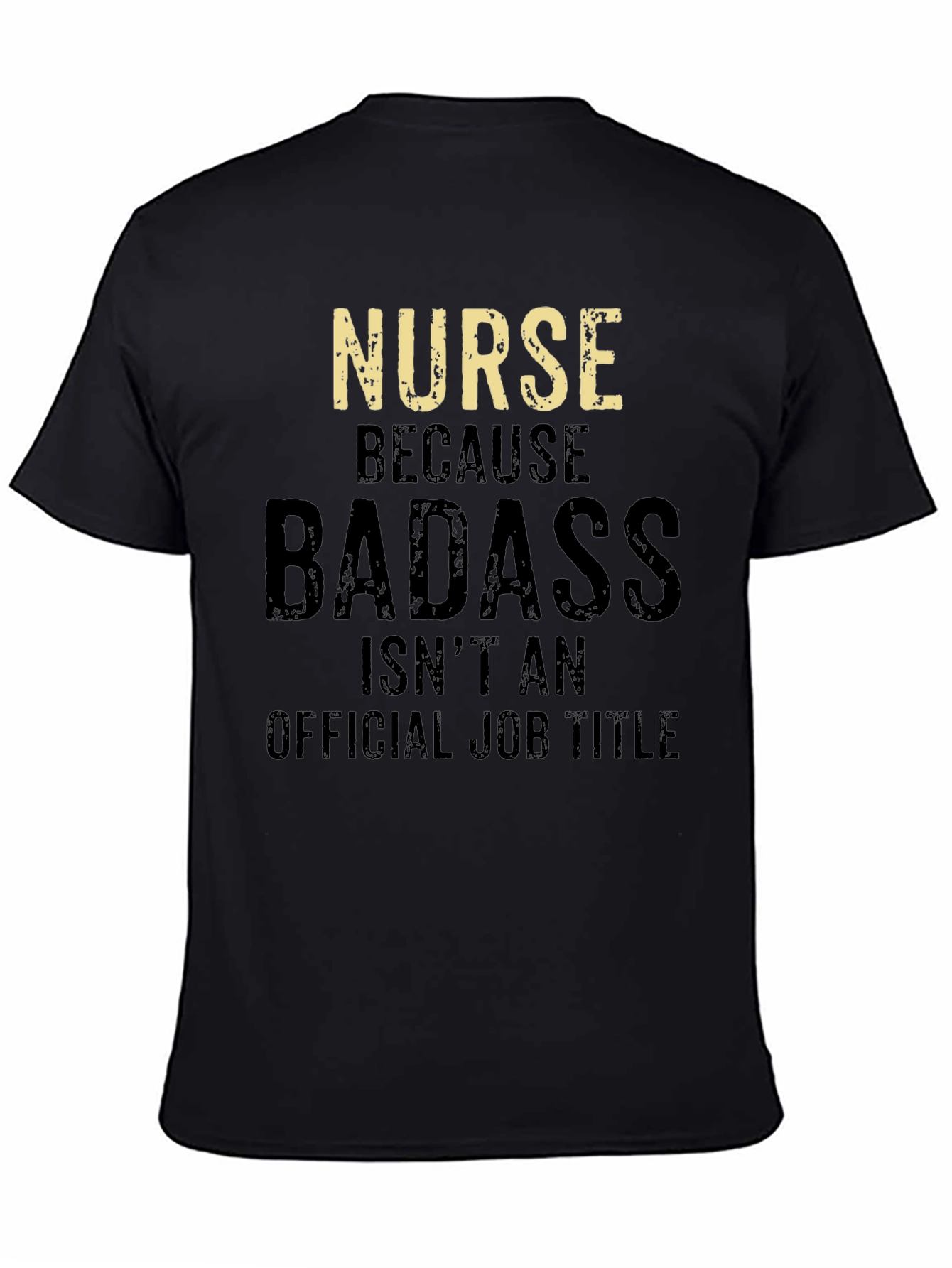Nurse Badass Graphic T-Shirt