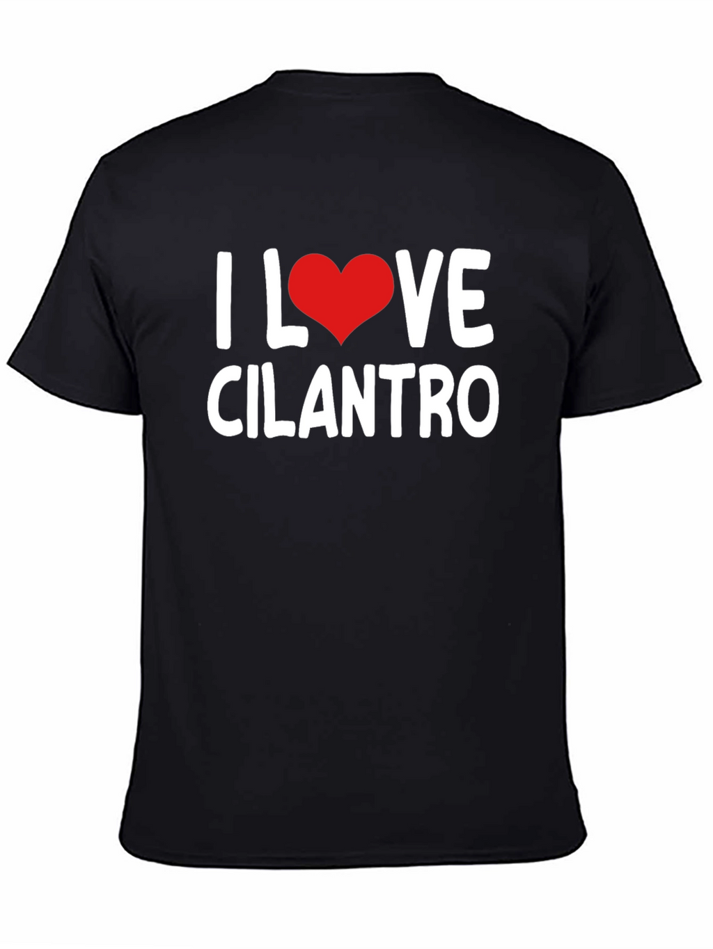 I Love Cilantro Graphic T-Shirt
