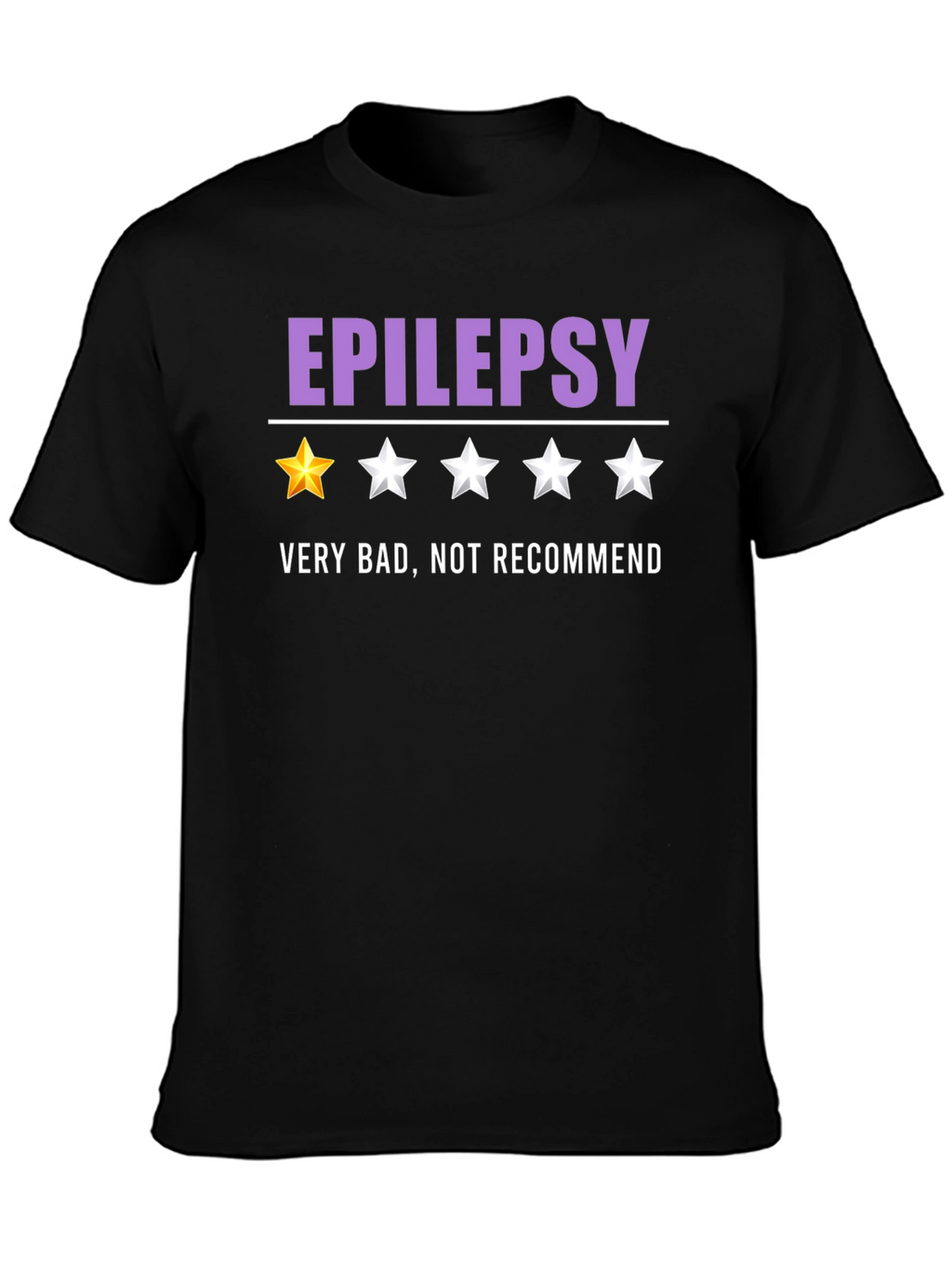 Epilepsy One-Star Funny Graphic T-Shirt