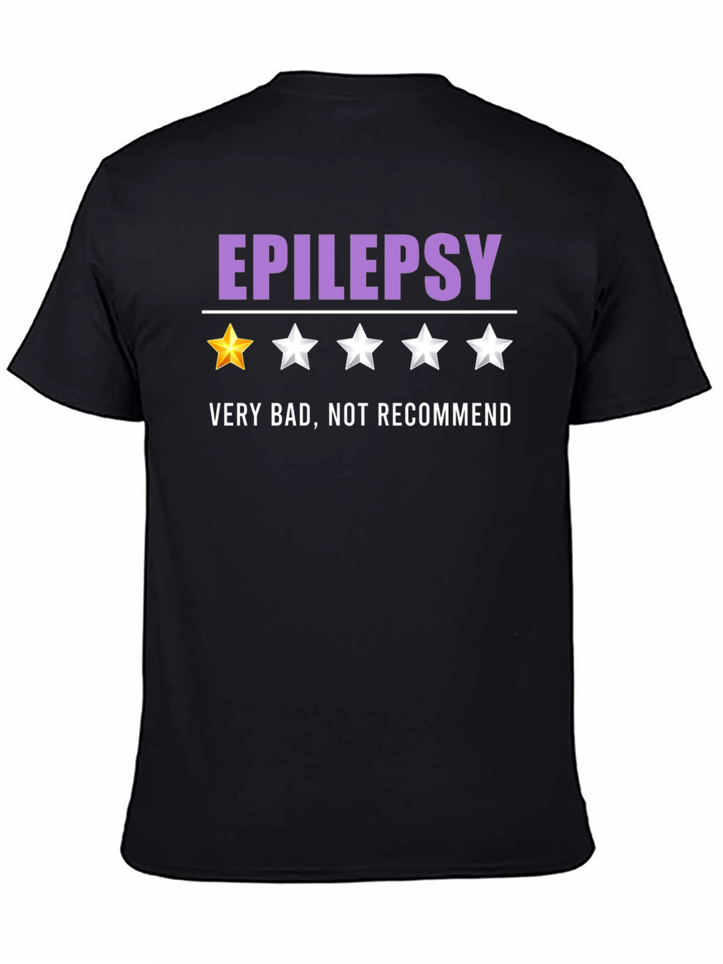 Epilepsy One-Star Funny Graphic T-Shirt
