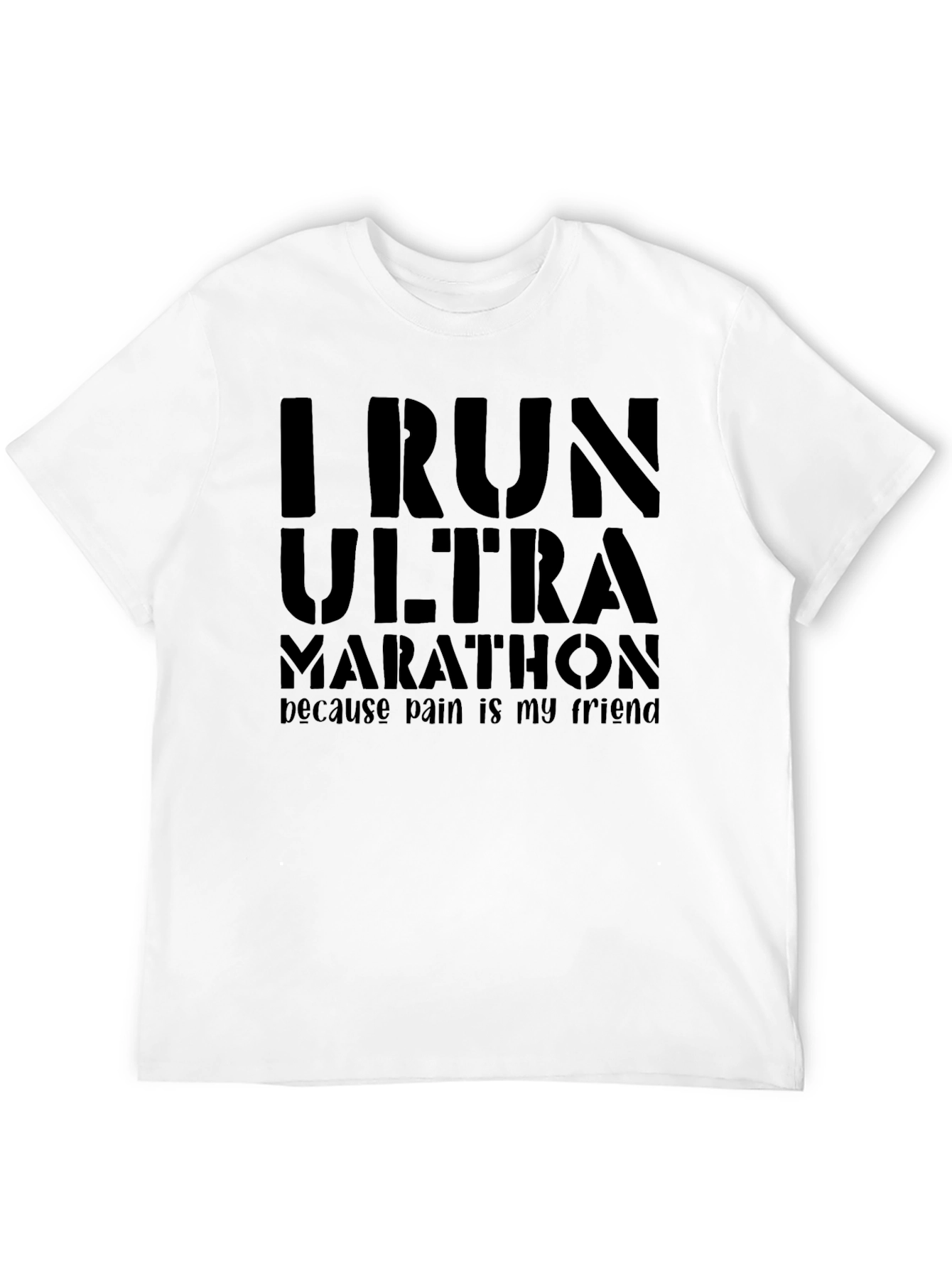 I Run Ultra Marathon Graphic T-Shirt