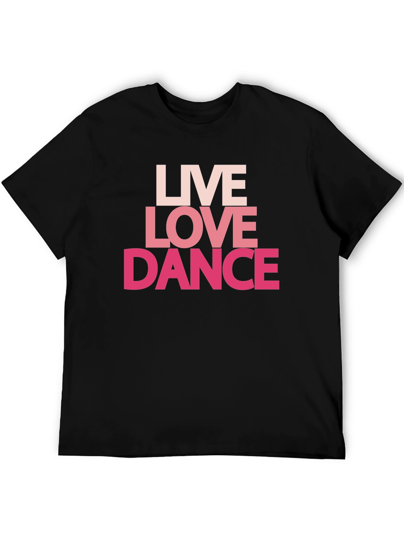 Live Love Dance Graphic Tee - Stylish Crew Neck T-Shirt