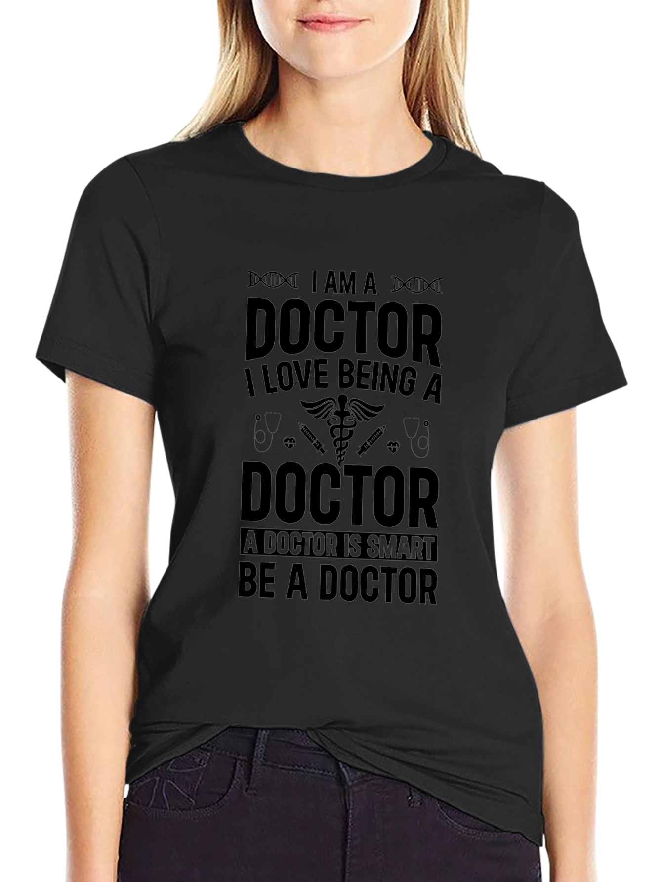 I AM A DOCTOR Black T-Shirt