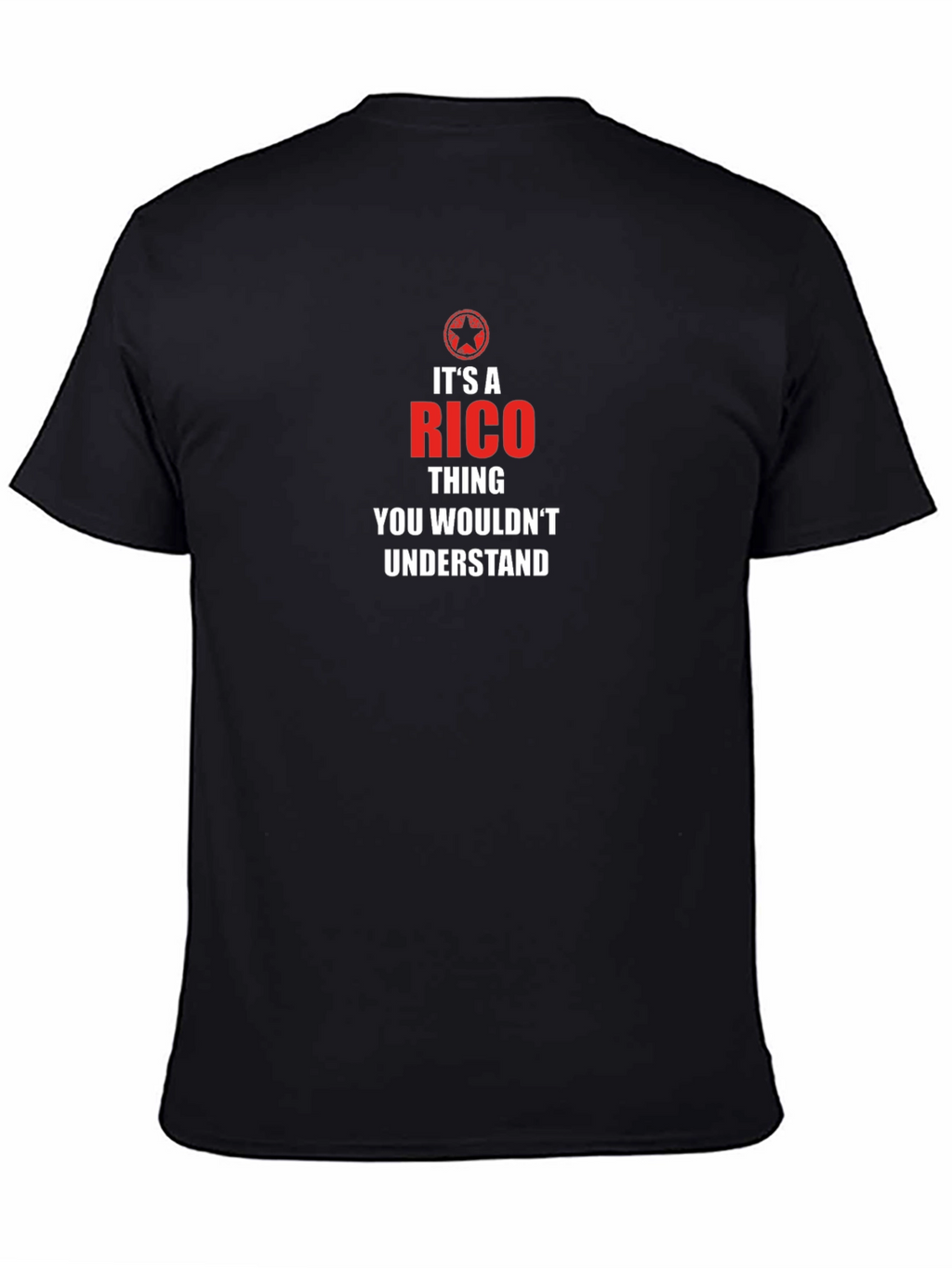 Its a RICO Thing You Wouldnt Understand T-Shirt
