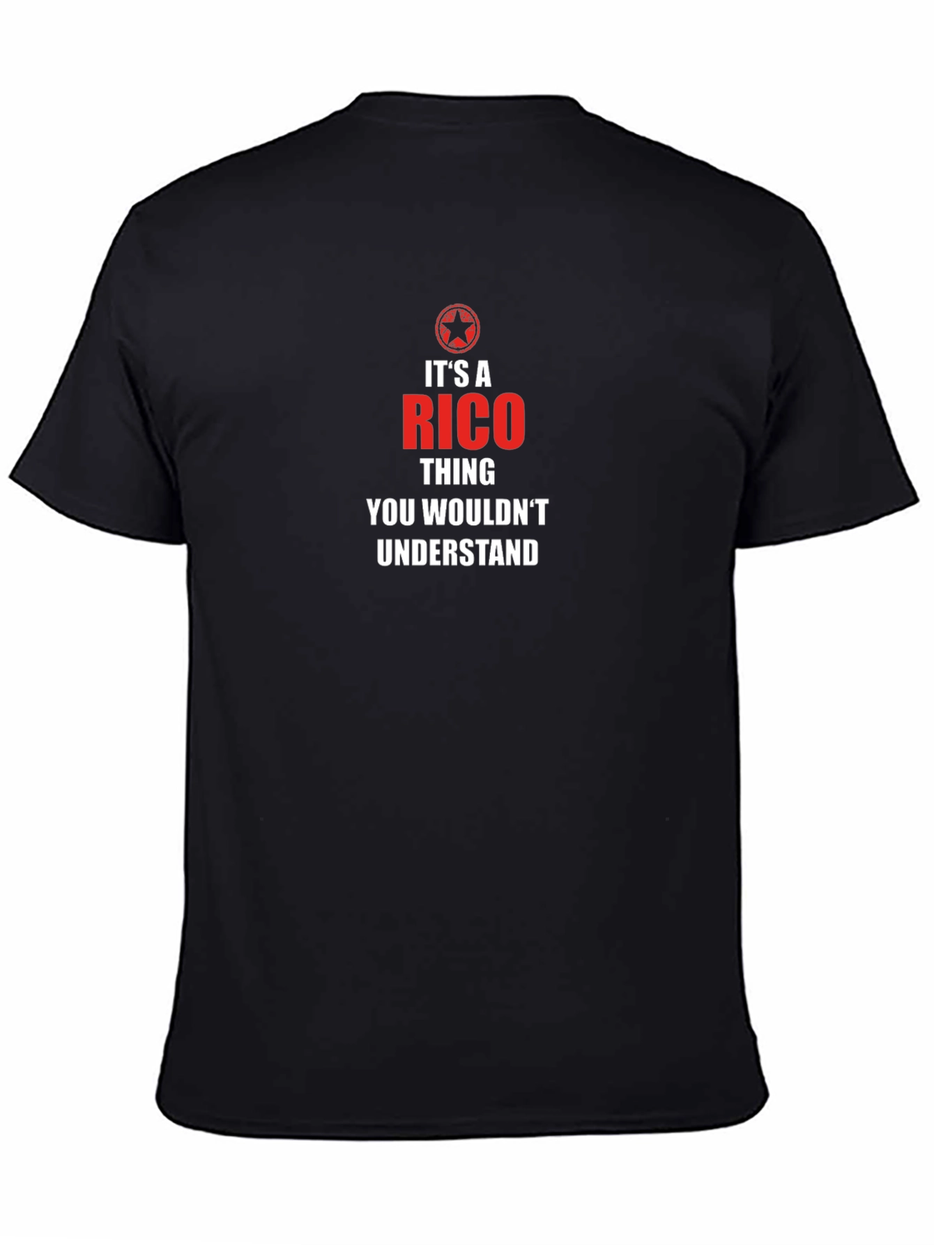 Its a RICO Thing You Wouldnt Understand T-Shirt