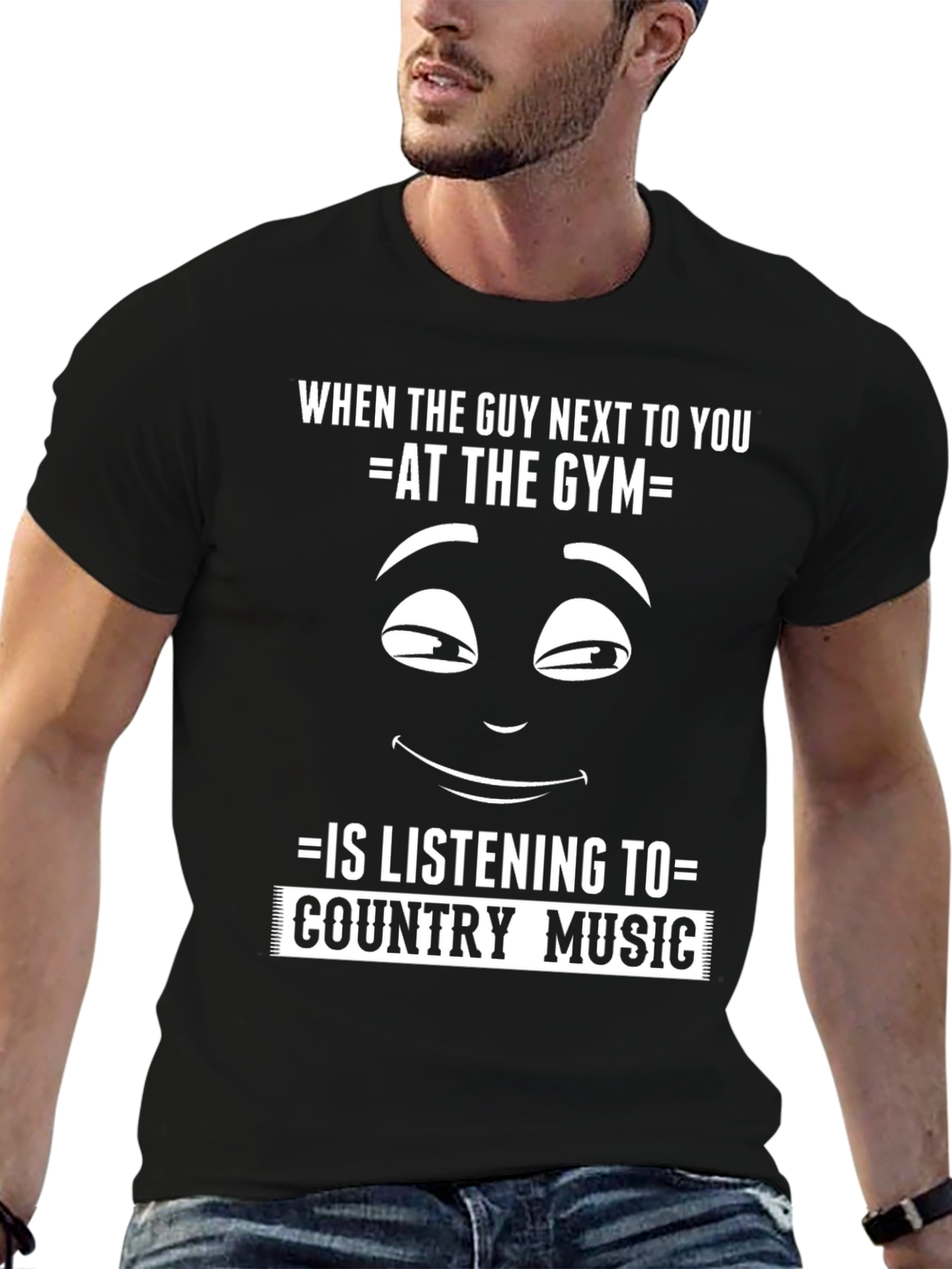 Funny Gym T-Shirt: Country Music Fan?