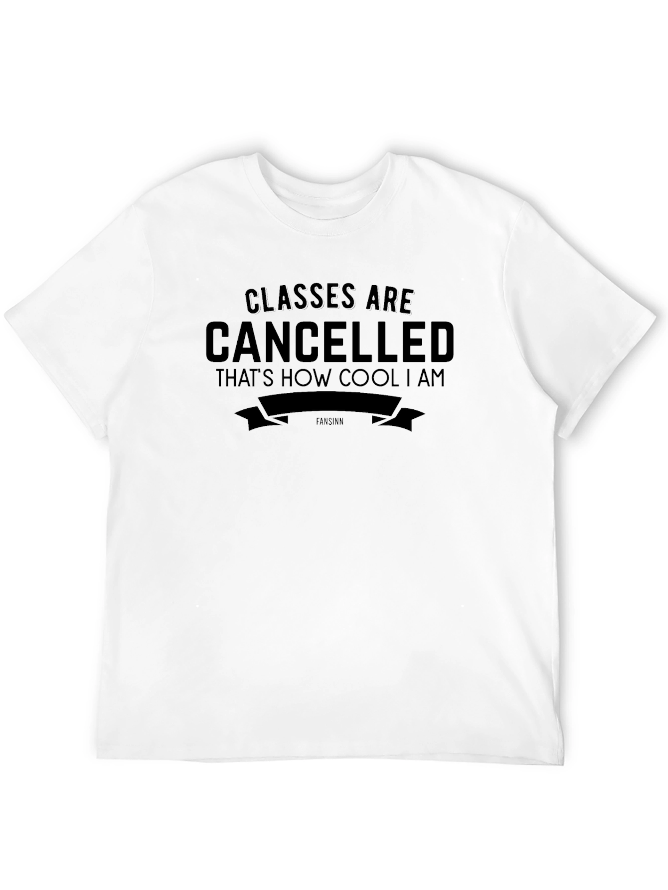 Classes Cancelled Cool Graphic Tee