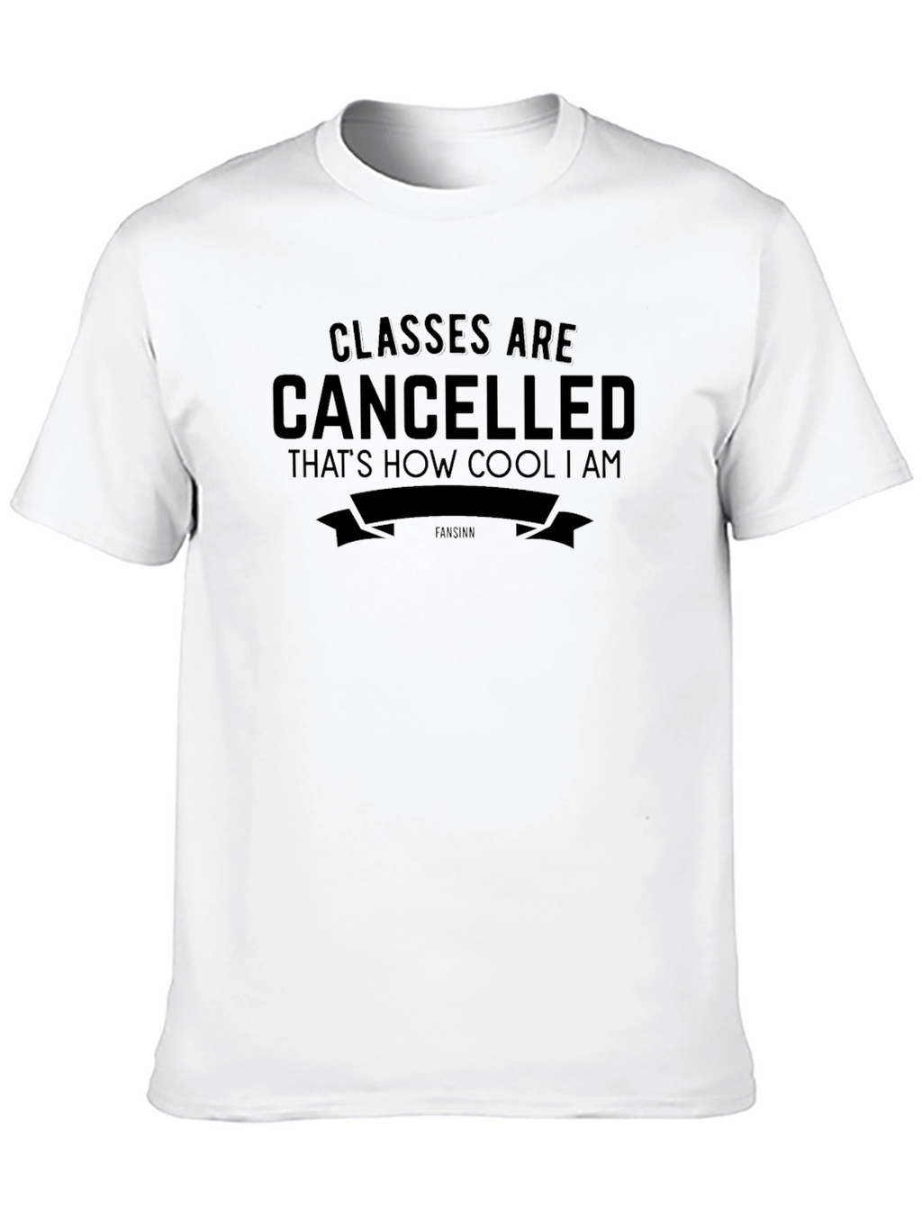 Classes Cancelled Cool Graphic Tee
