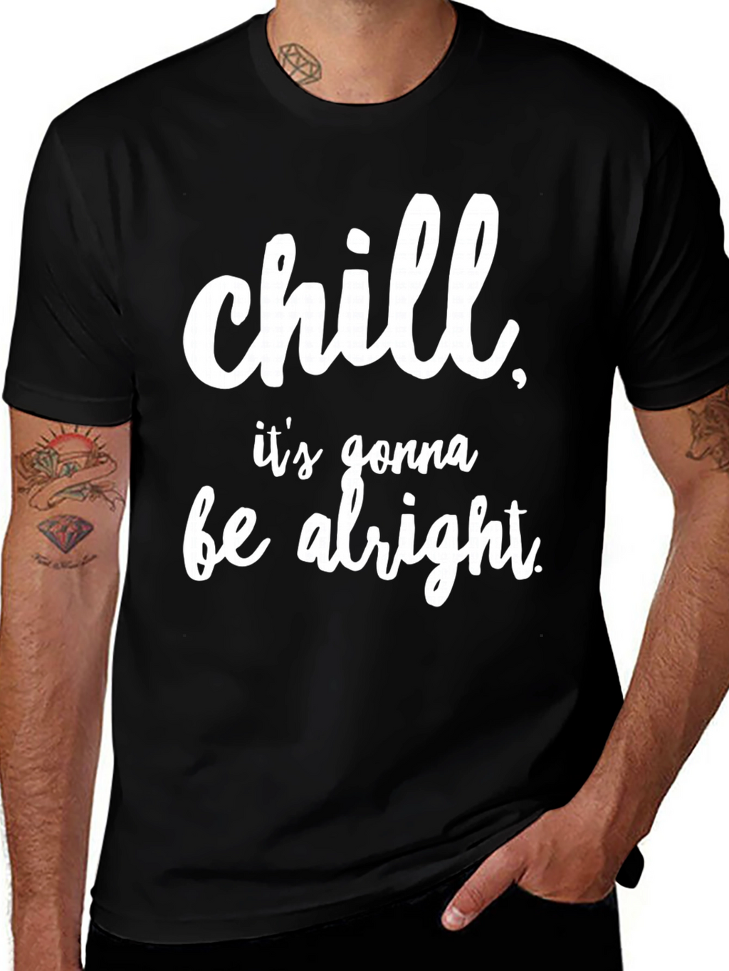 Chill Its Gonna Be Alright Black T-Shirt