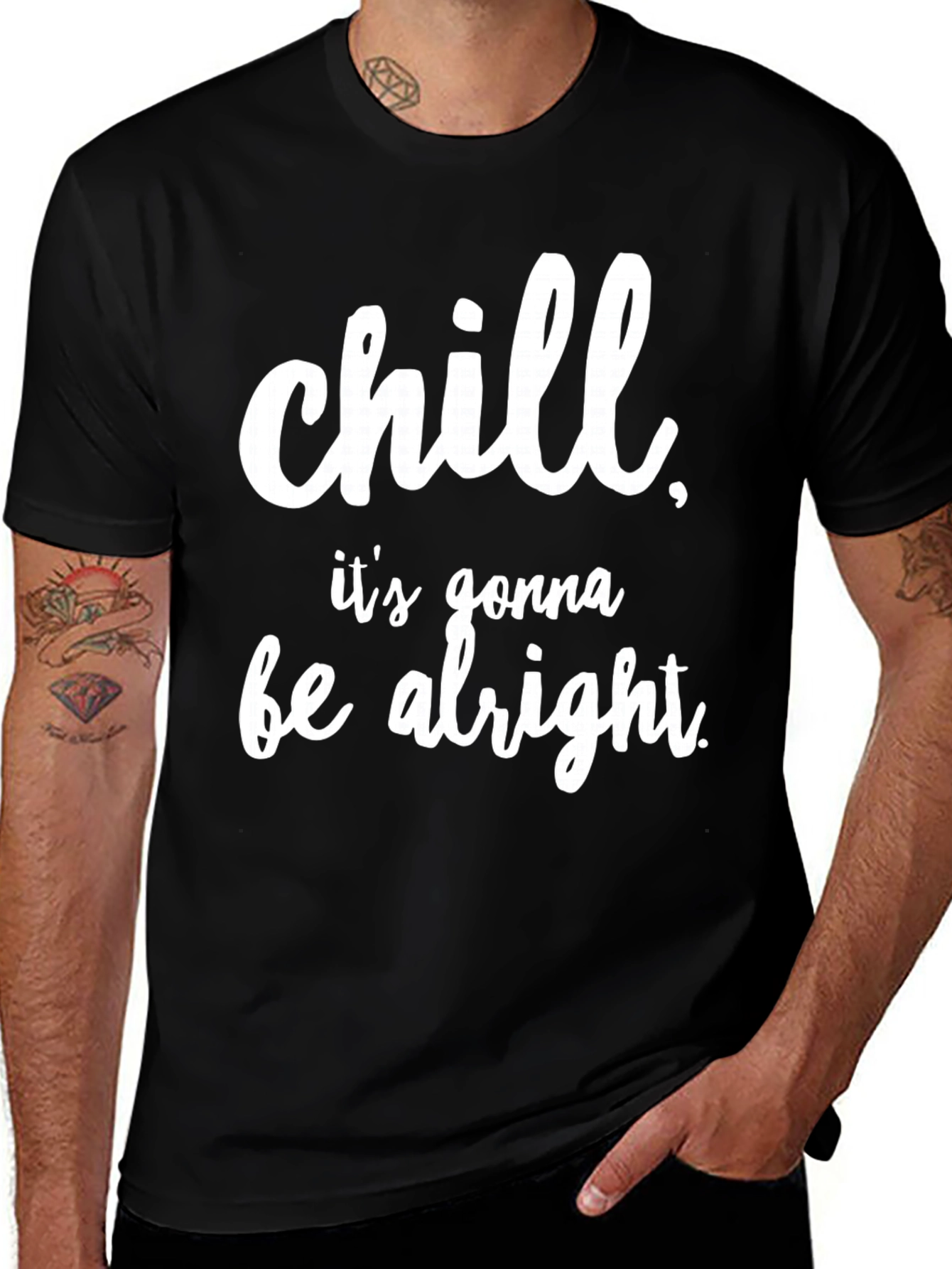 Chill Its Gonna Be Alright Black T-Shirt
