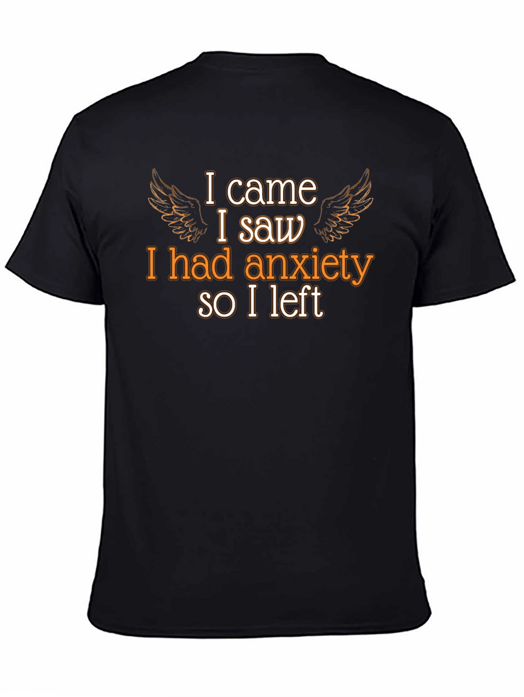 Anxiety T-Shirt - Humorous Graphic Tee