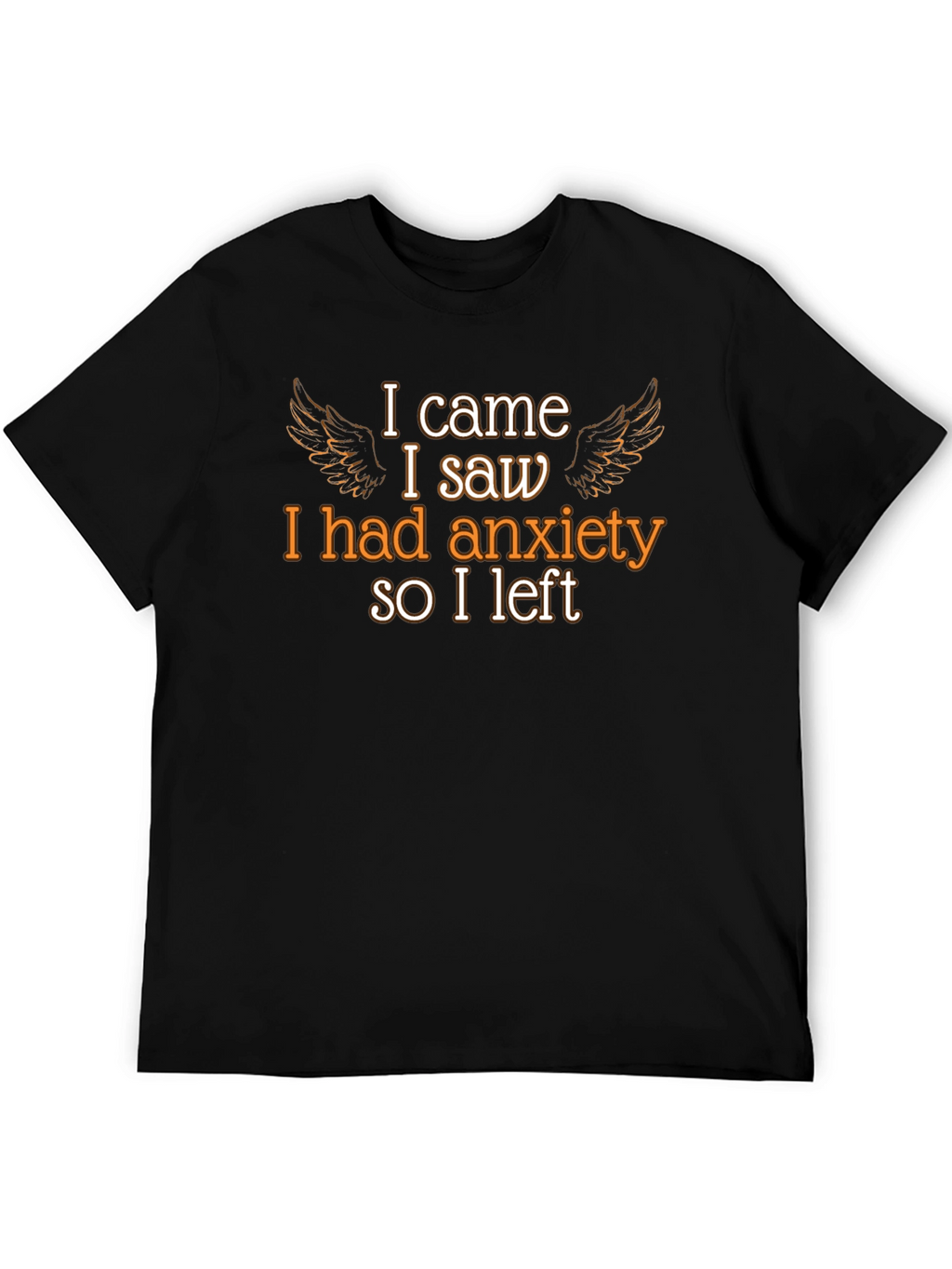 Anxiety T-Shirt - Humorous Graphic Tee