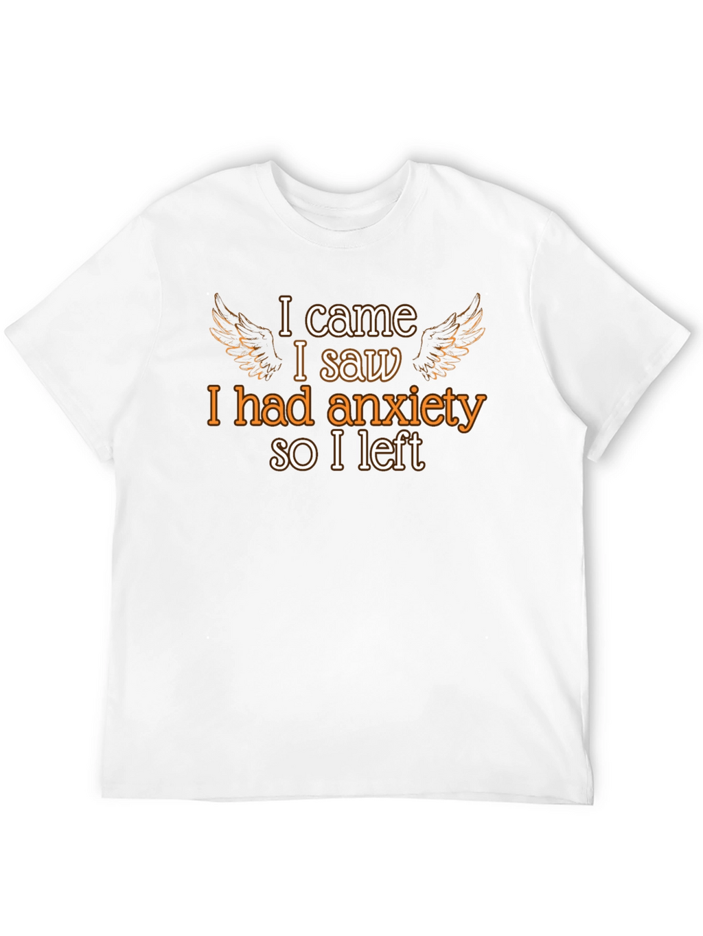 Anxiety T-Shirt - Humorous Graphic Tee
