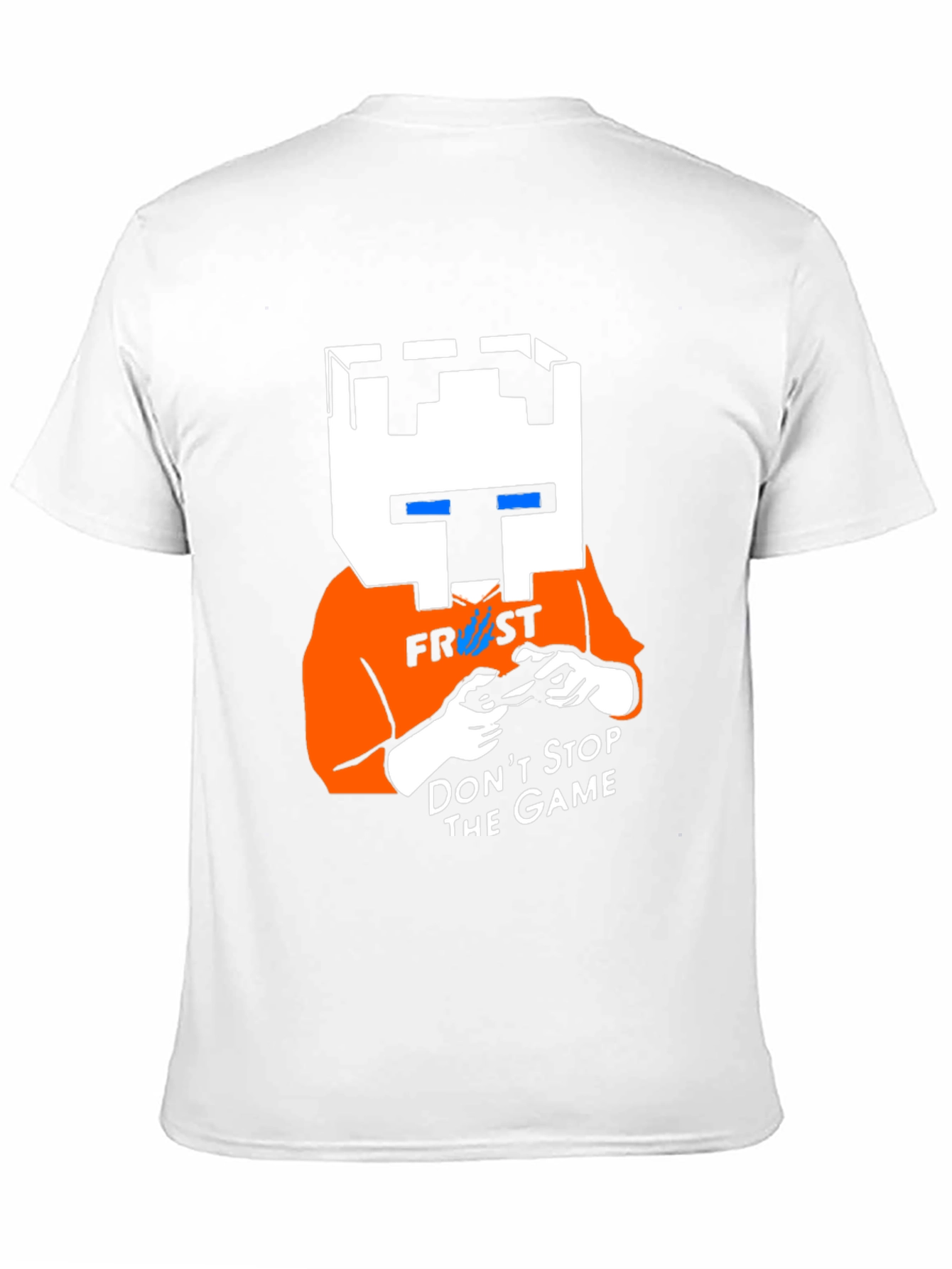Frost Gaming T-Shirt - Dont Stop the Game!